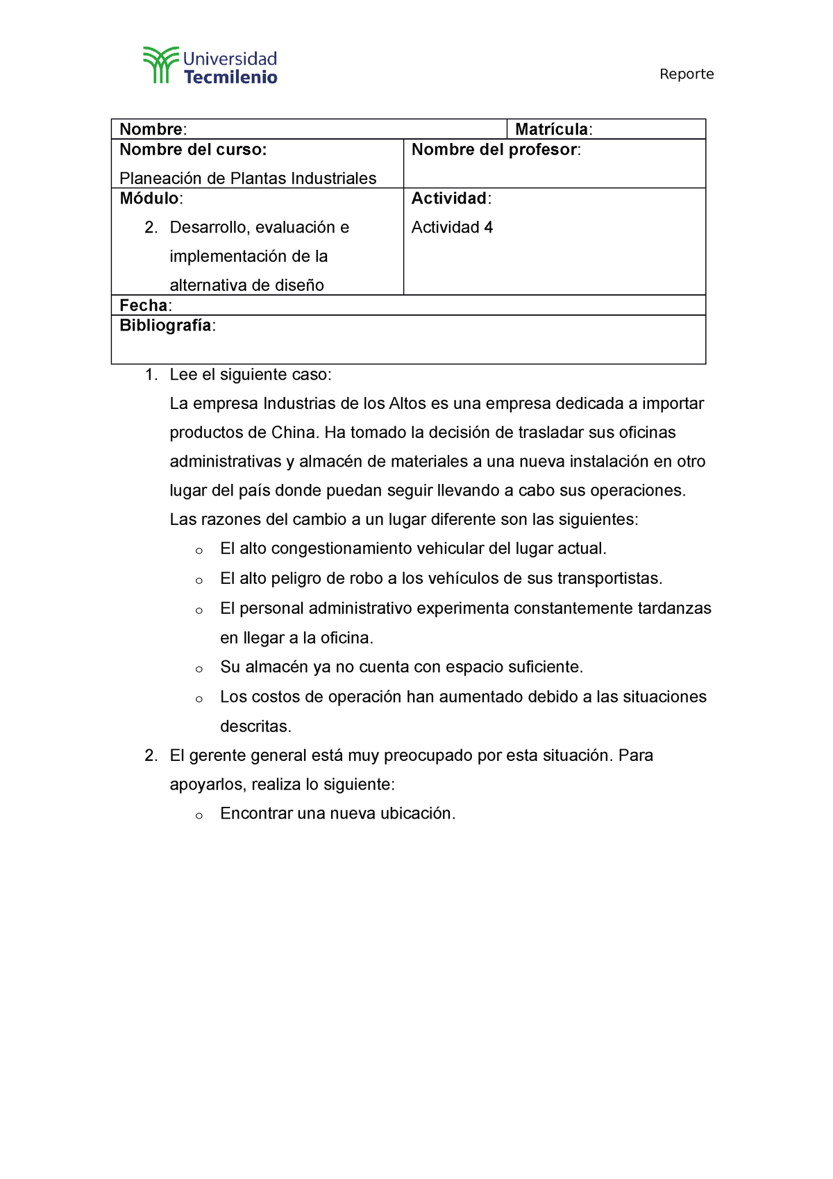 Act 4 Planeación de plantas industriales - Nombre: Matrícula: Nombre ...