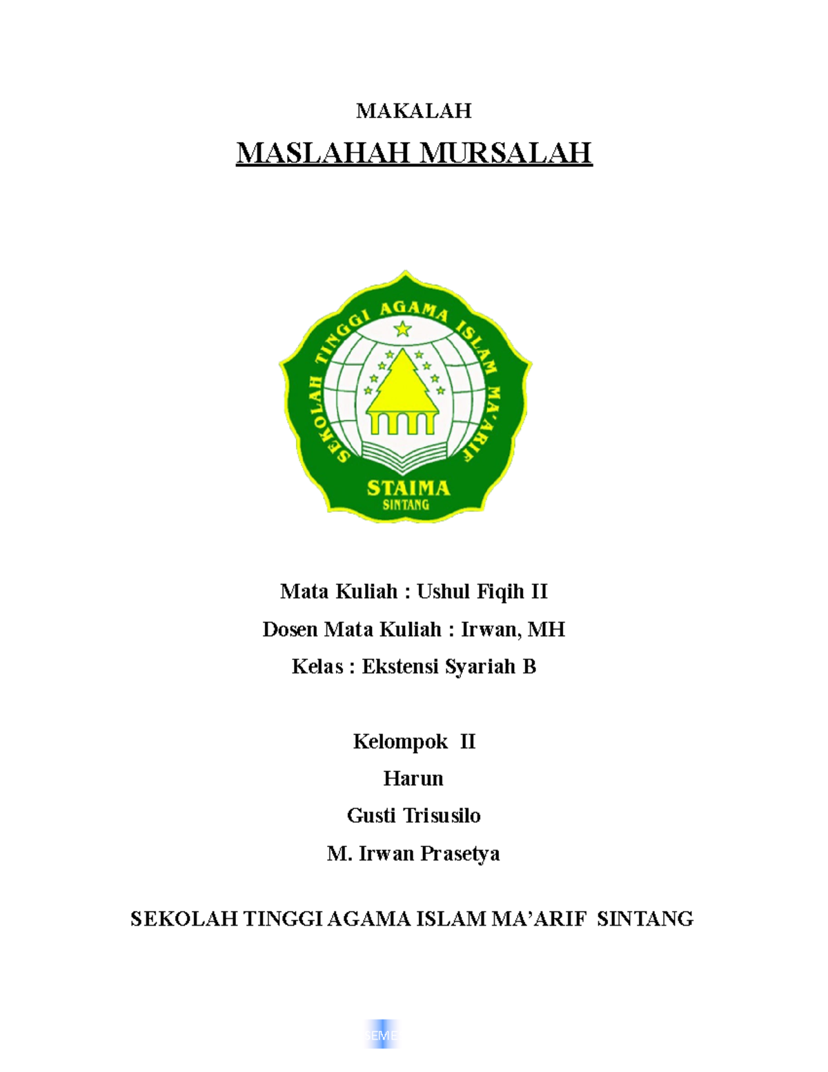 Maslahah Mursalah - MAKALAH MASLAHAH MURSALAH Mata Kuliah : Ushul Fiqih ...