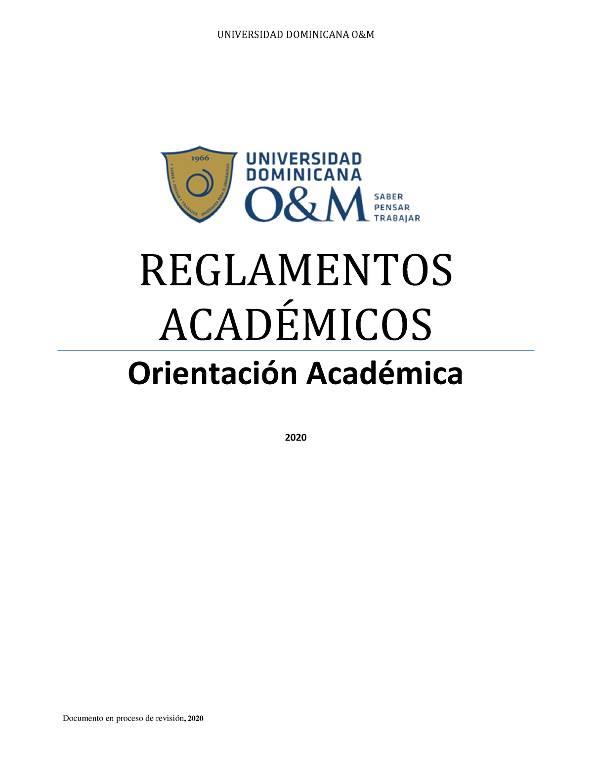 457230421 Reglamentos Academicos Revisado 2020 - UNIVERSIDAD DOMINICANA ...