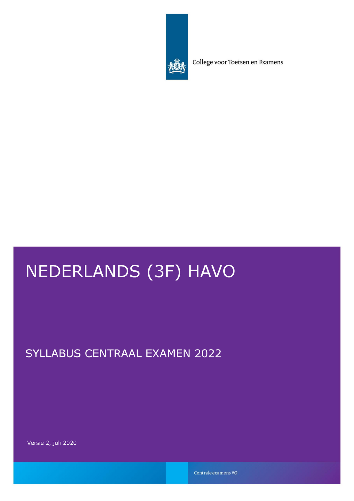 Nederlands Havo 2022 2 Versie - NEDERLANDS (3F) HAVO SYLLABUS CENTRAAL ...