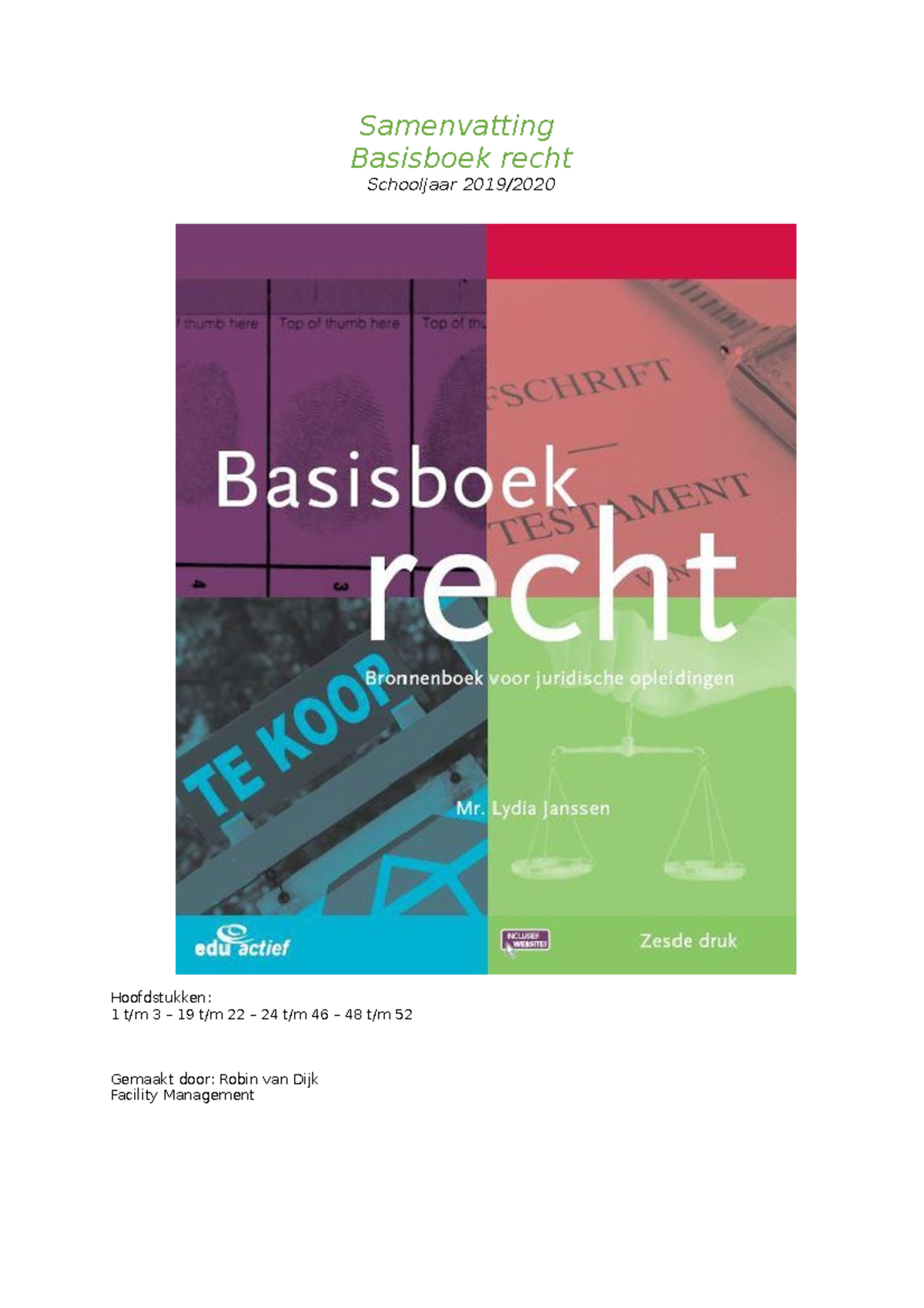 Ondernemen In FM - Samenvatting Basisboek Recht - Samenvatting ...