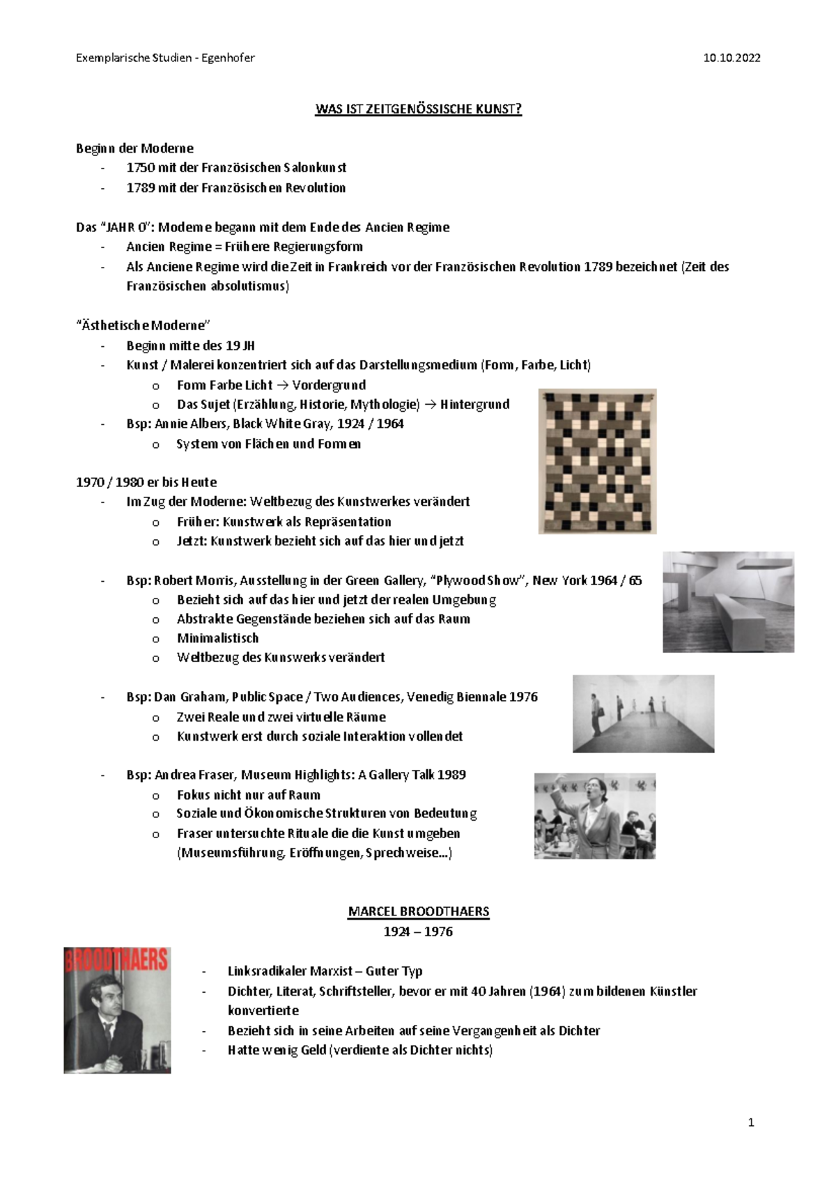 Vo Egenhofer Moderne Kunst WAS IST ZEITGENÖSSISCHE KUNST? Beginn der Moderne 1750 mit der