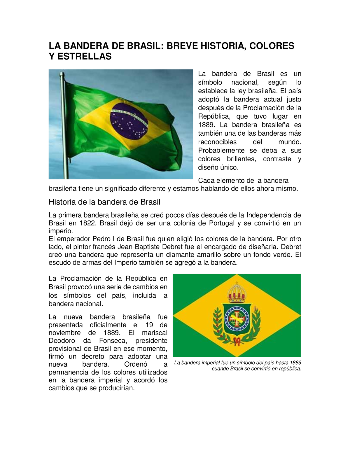 La bandera de Brasil: breve historia, colores y estrellas