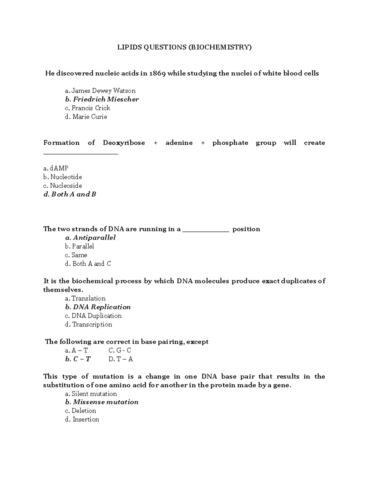 Nucleic Acids Questions W Answers ( Biochemistry) (BIO 024) LIPIDS