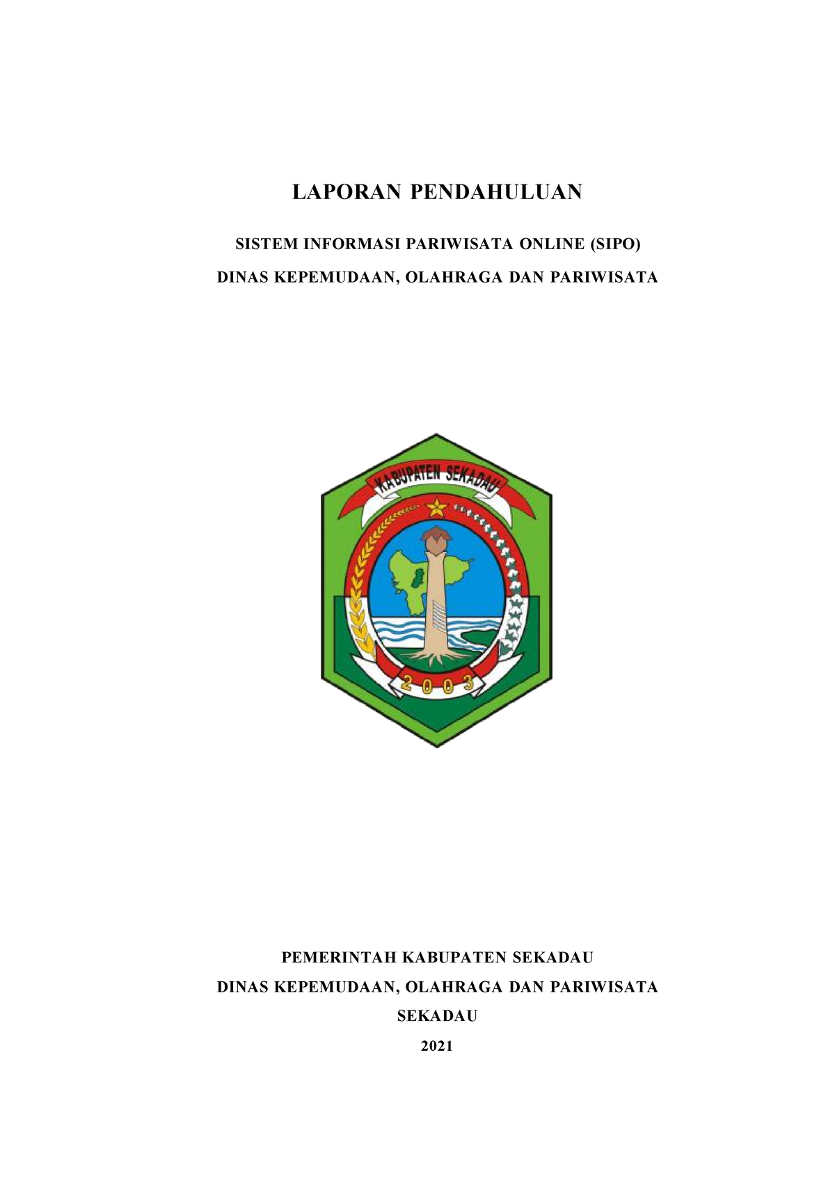 Dokumen Perancangan - Pendahuluan - 2021 LAPORAN PENDAHULUAN SISTEM ...