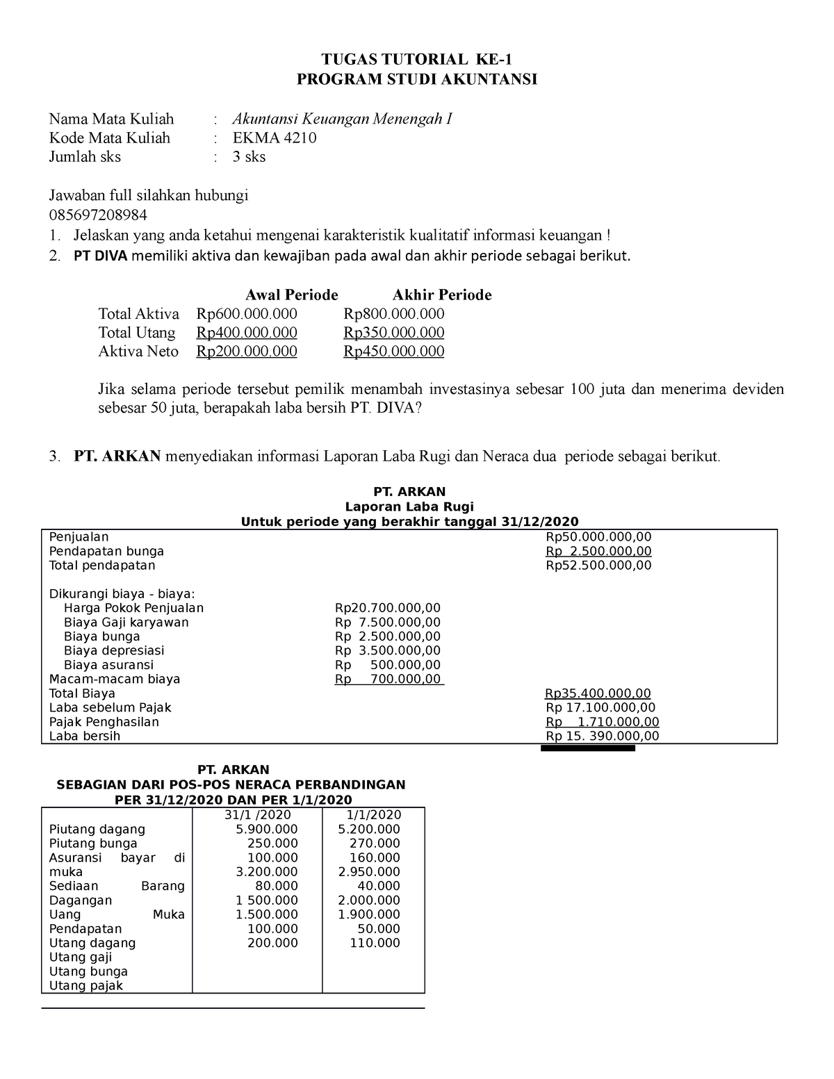 Tugas 1 Akuntansi Menengah 1 - TUGAS TUTORIAL KE- 1 PROGRAM STUDI ...