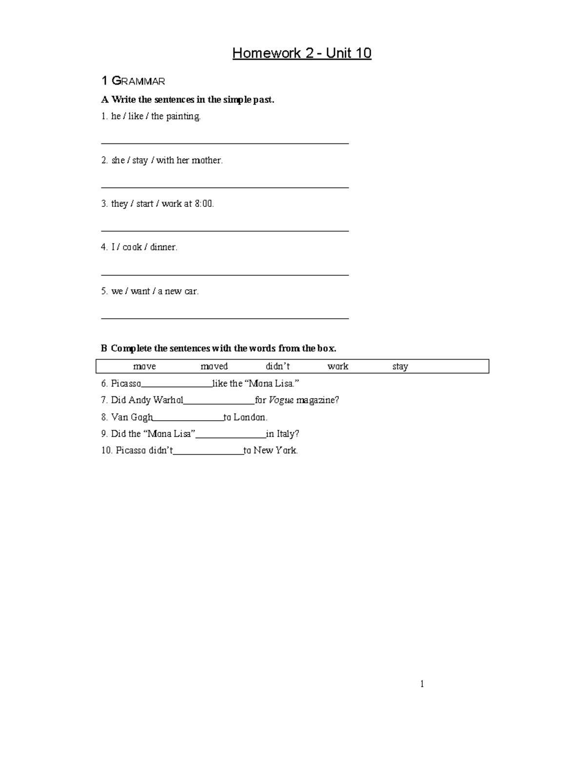 Homework 2 - unit 10 - muy bueno - Homework 2 - Unit 10 1 GRAMMAR A ...