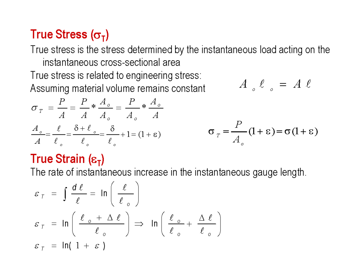 Strengthening Techniques - True Stress (σ T ) True Stress Is The Stress ...