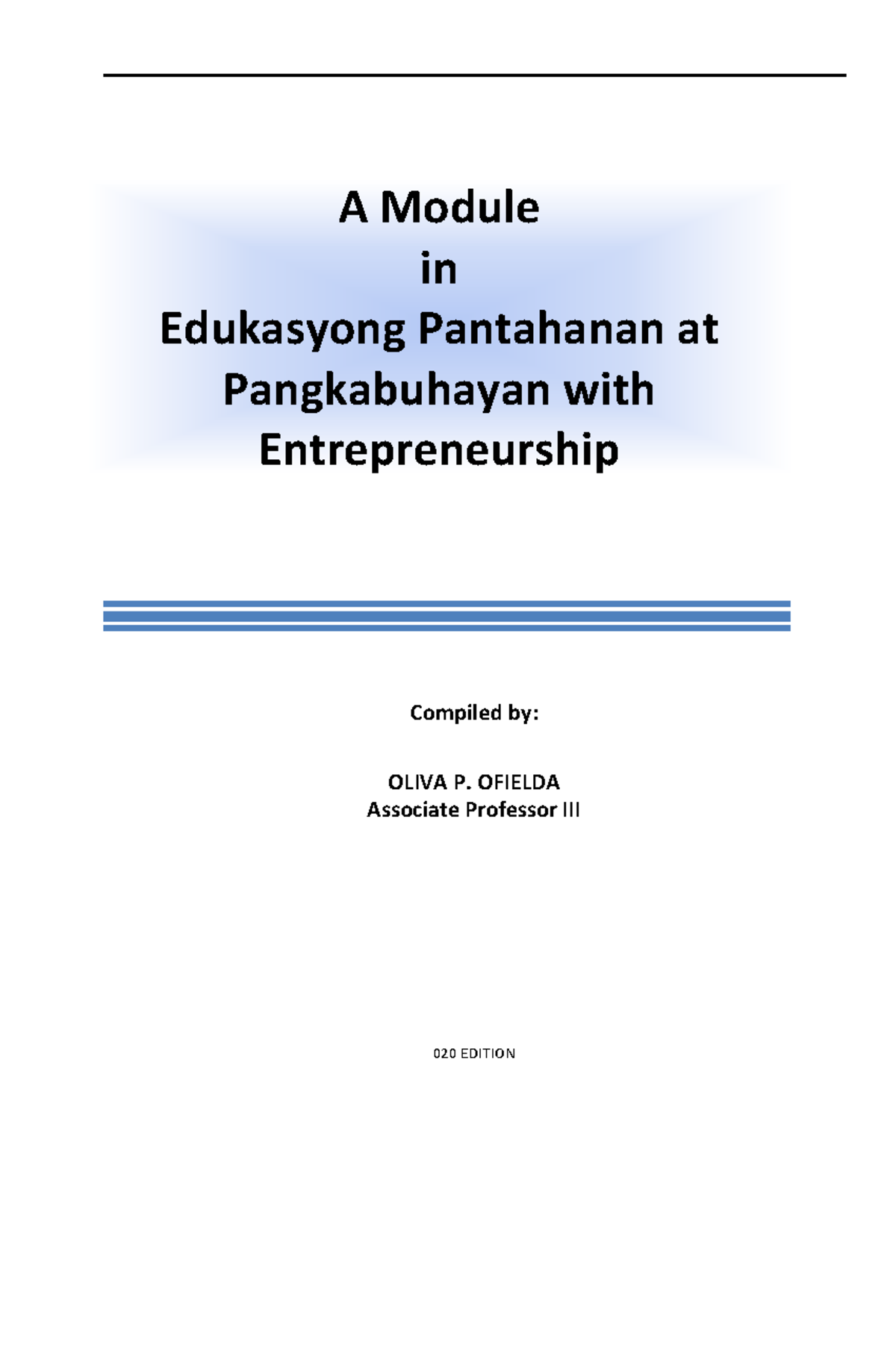 Module in EPP with Entrepreneurship - Compiled by: OLIVA P. OFIELDA ...