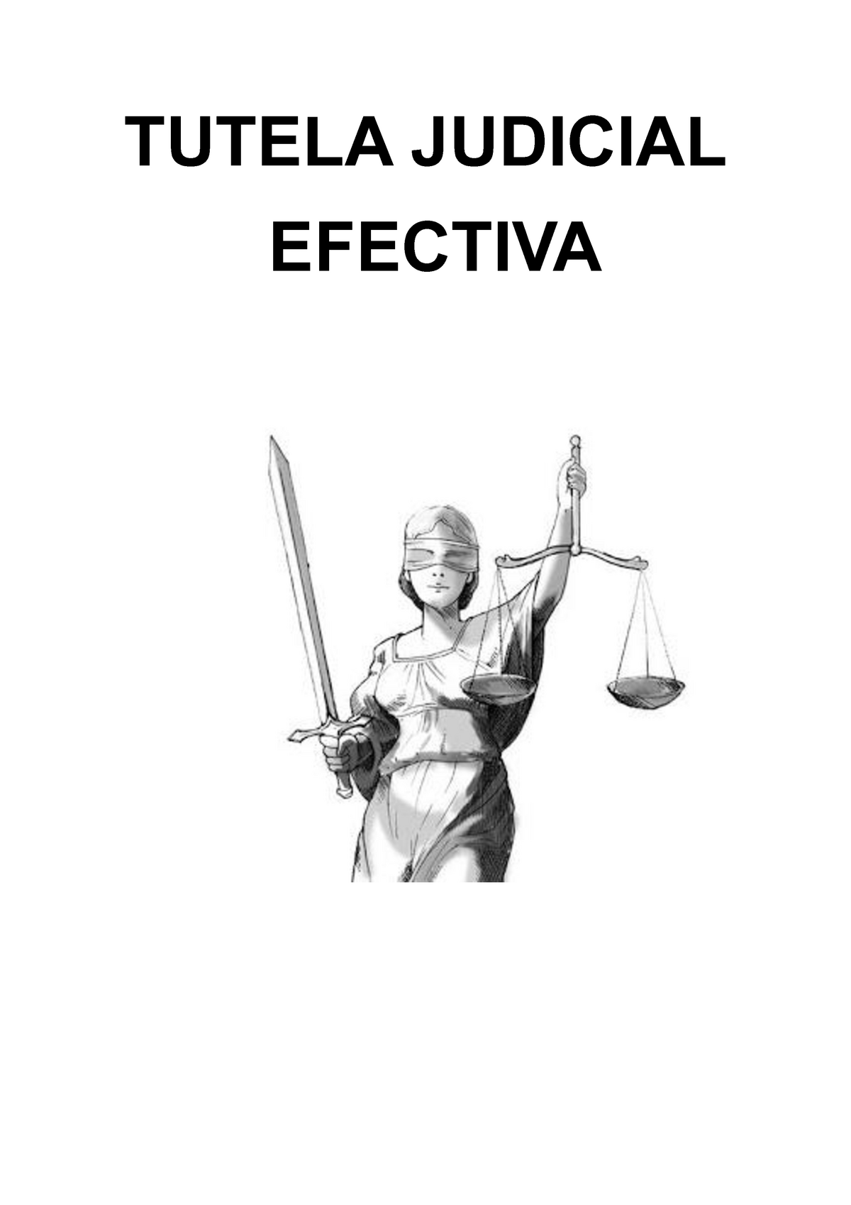 Tutela Judicial Efectiva - TUTELA JUDICIAL EFECTIVA INTRODUCCIÓN Para ...