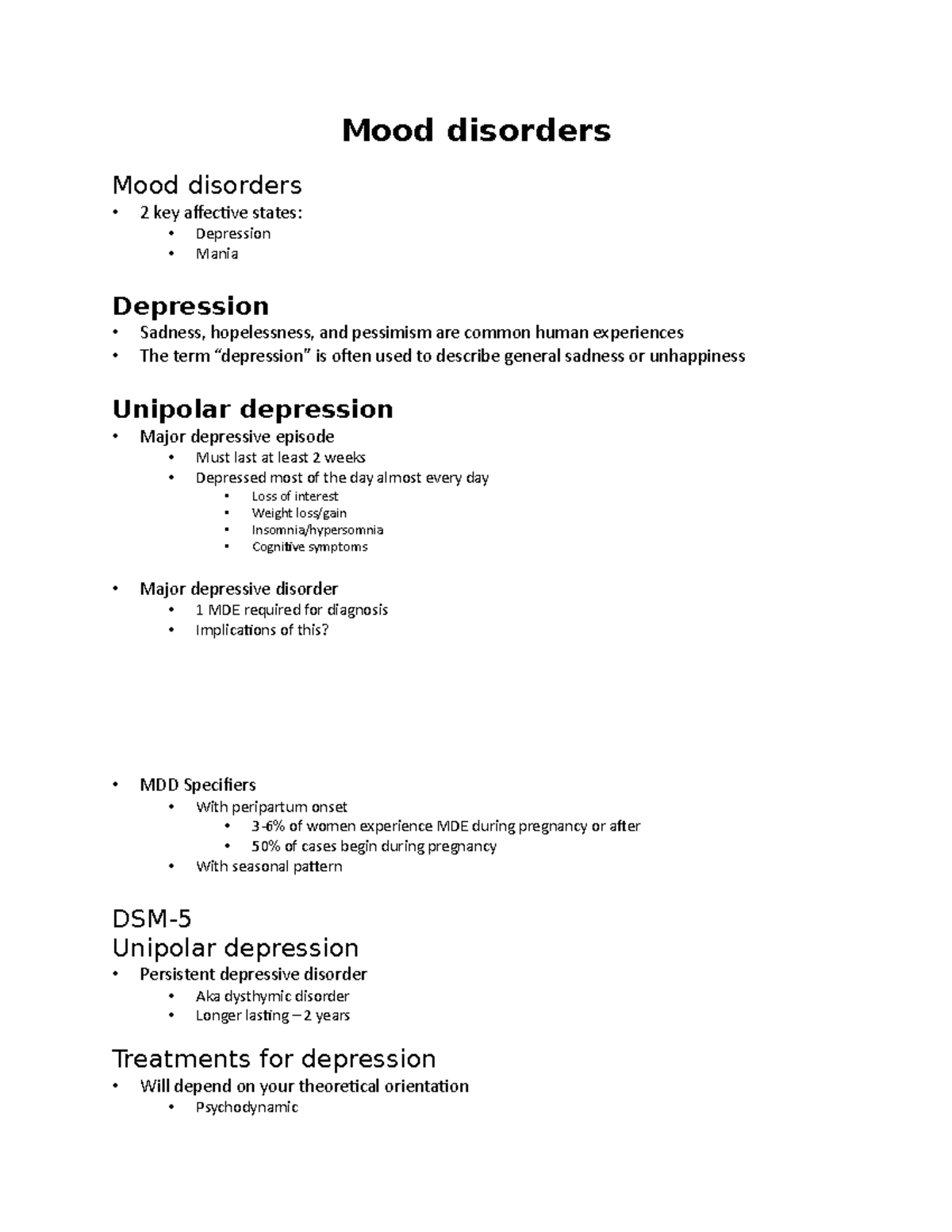 8 Mood disorders - Mood disorders Mood disorders • 2 key affective ...