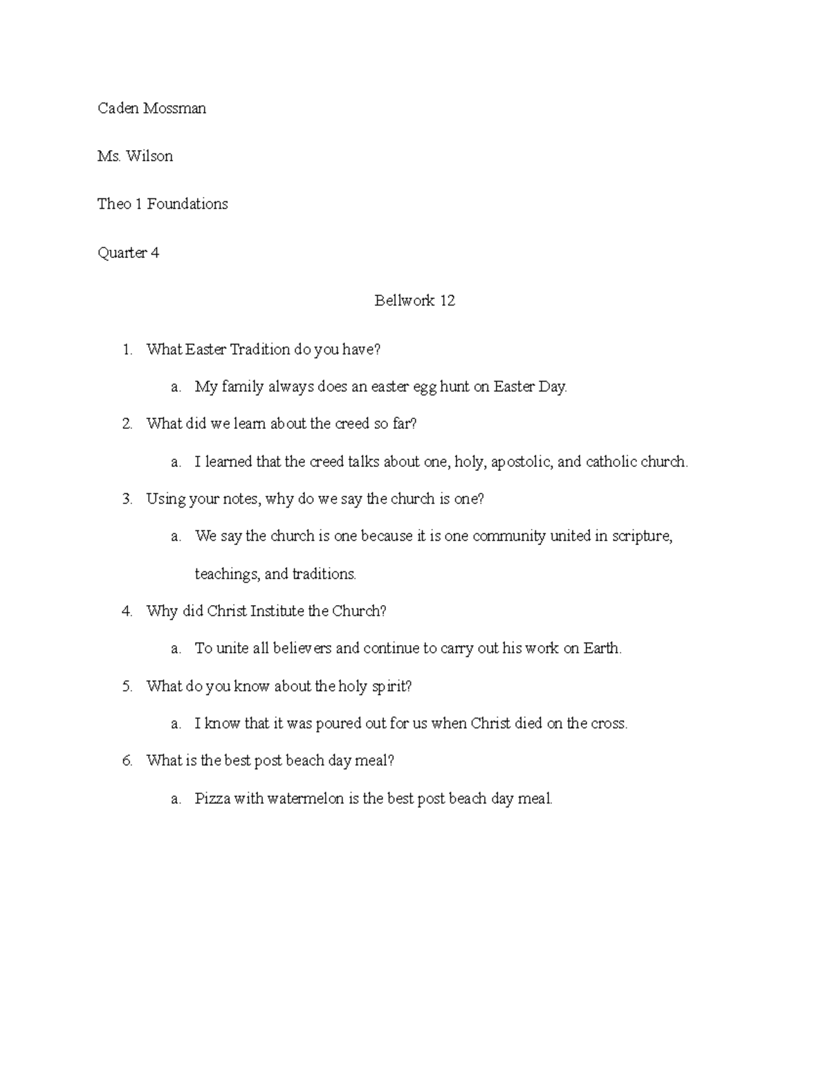 Bellwork 12 - Caden Mossman Ms. Wilson Theo 1 Foundations Quarter 4 ...