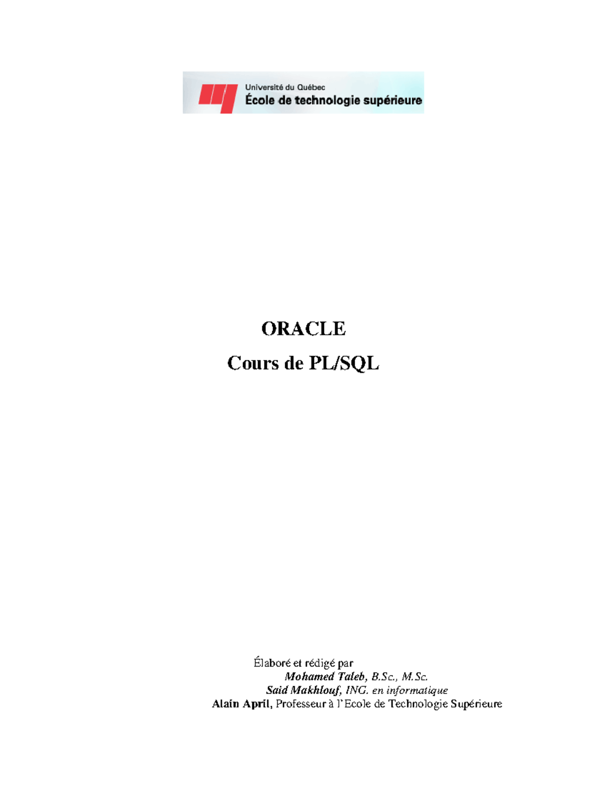 Cours de PL SQL ETS - ORACLE Cours de PL/SQL Élaboré et rédigé par ...
