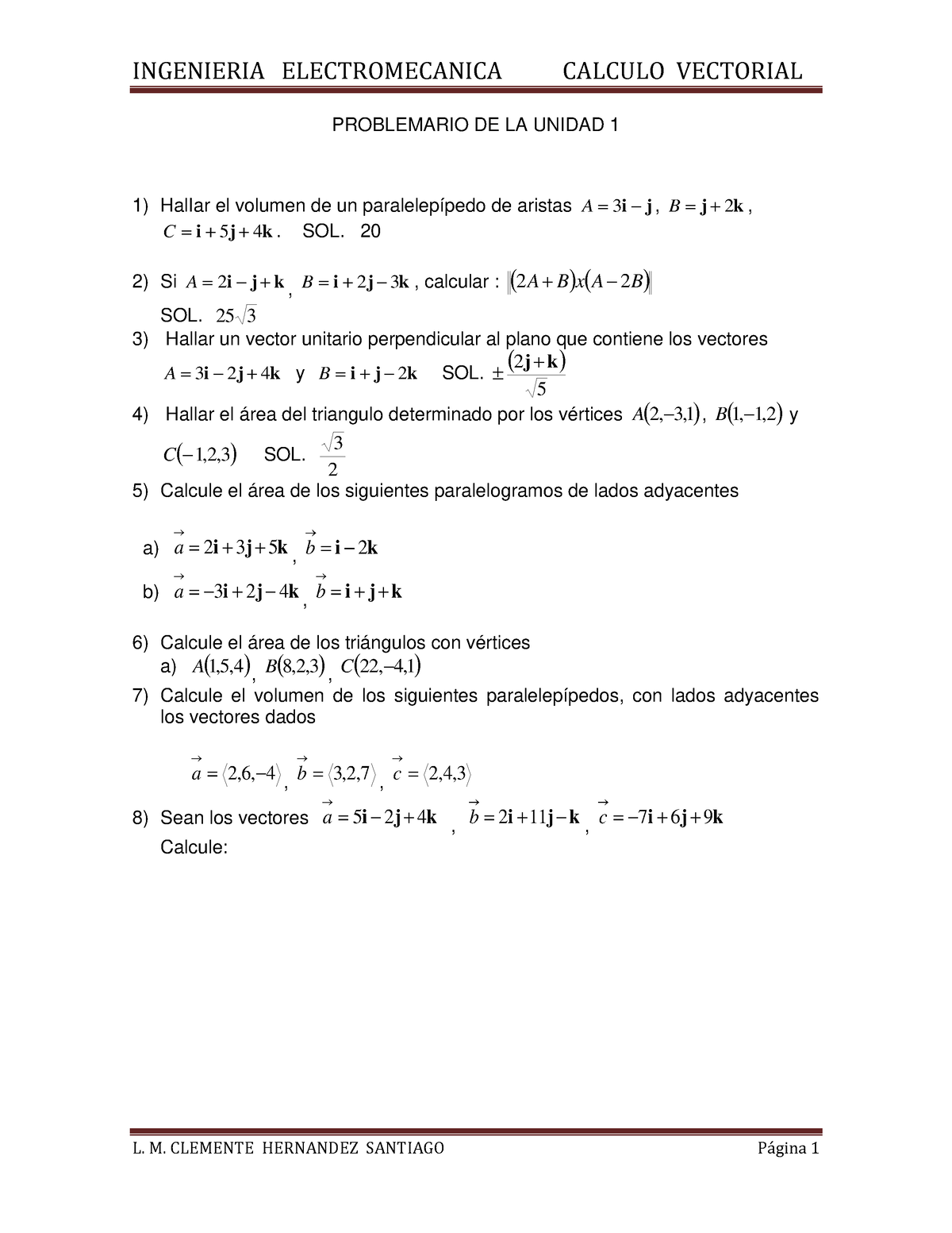 Problemario DE LA Unidad 1-IEM. - B - PROBLEMARIO DE LA UNIDAD 1 HalIar ...