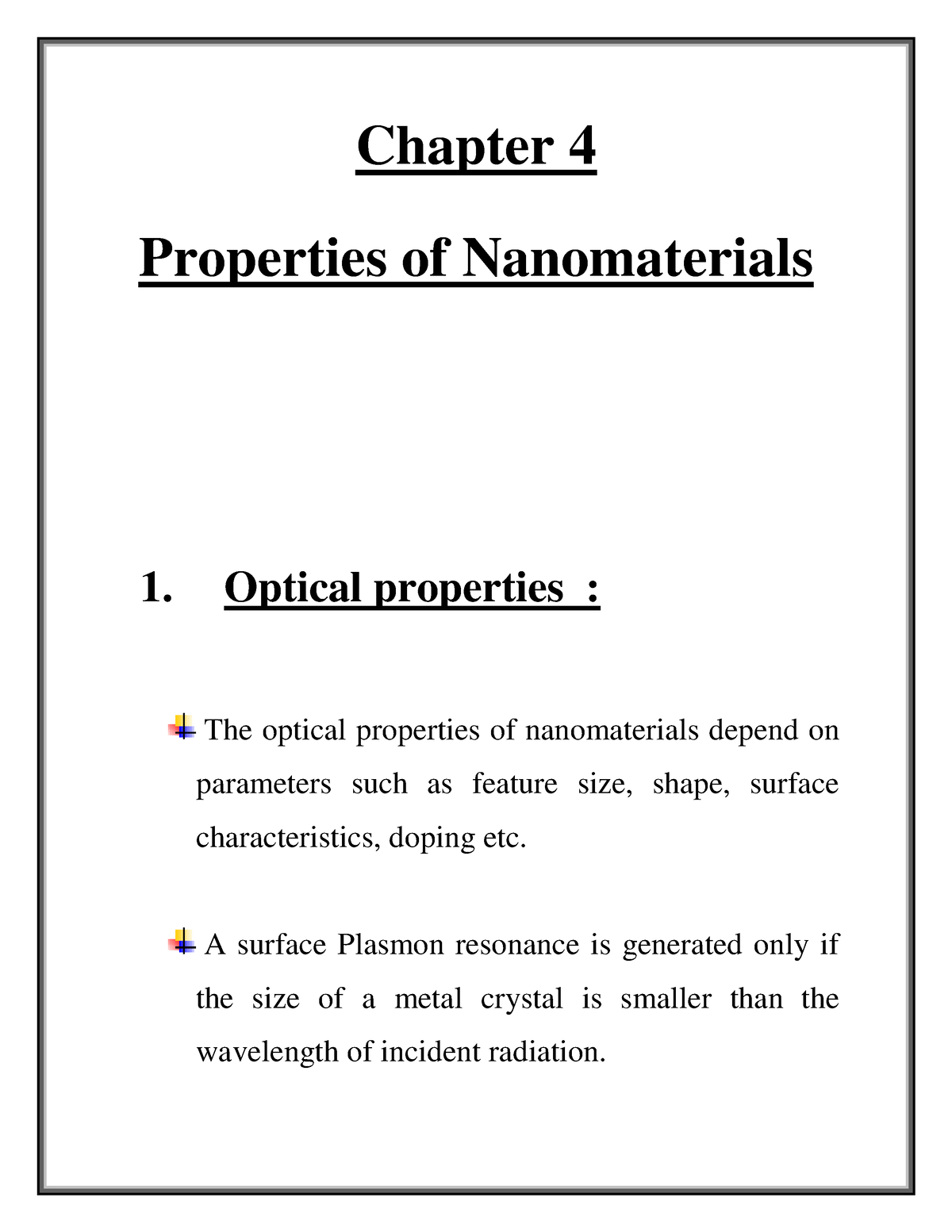 Chapter 3 Properties Of Nano Materials Chapter 4 Properties Of