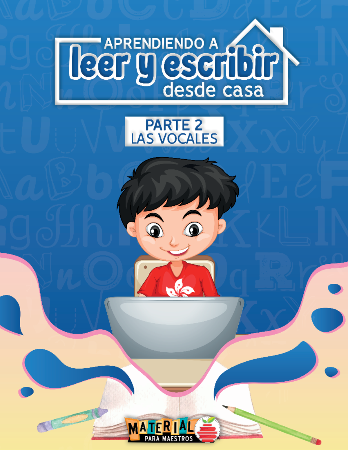 ¿Como enseñar a leer y escribir desde casa 2 Las vocales ...