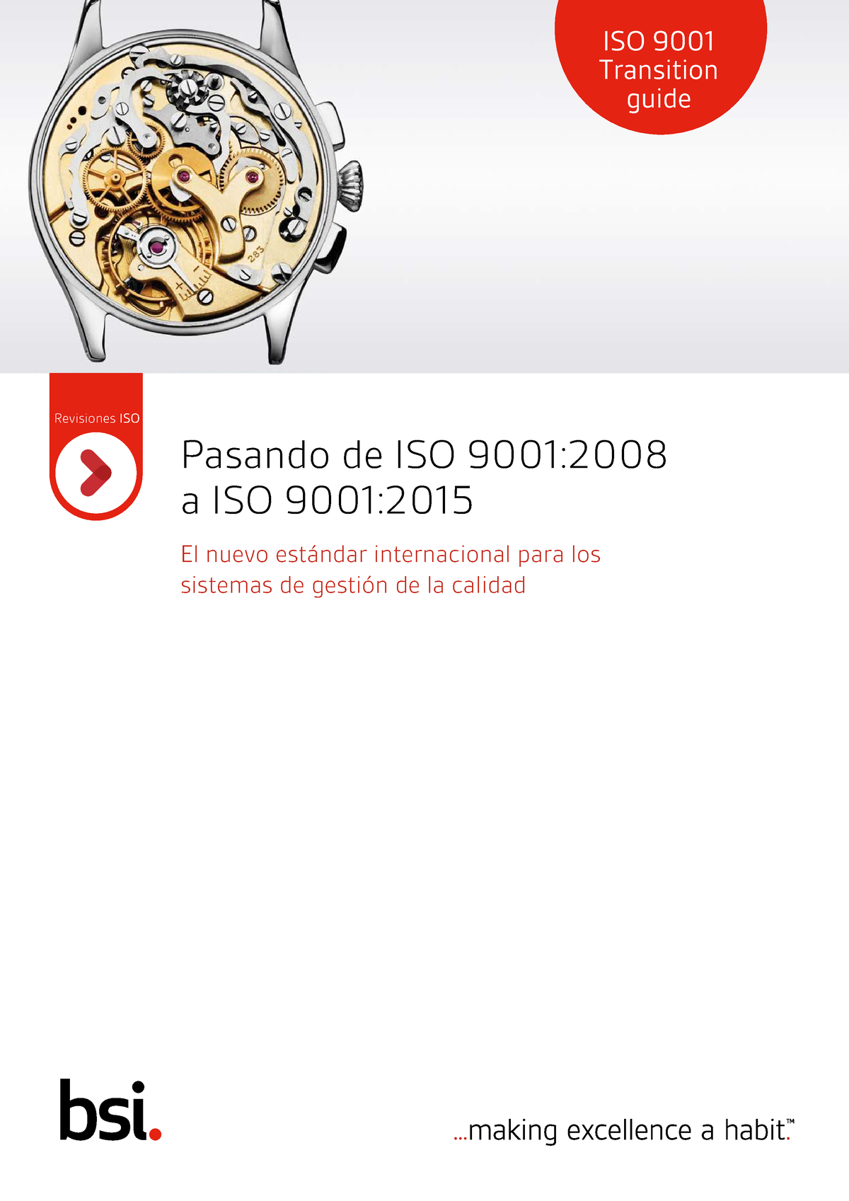 Guía Para Transición A La Norma ISO 9001 - Pasando De ISO 9001: A ISO ...