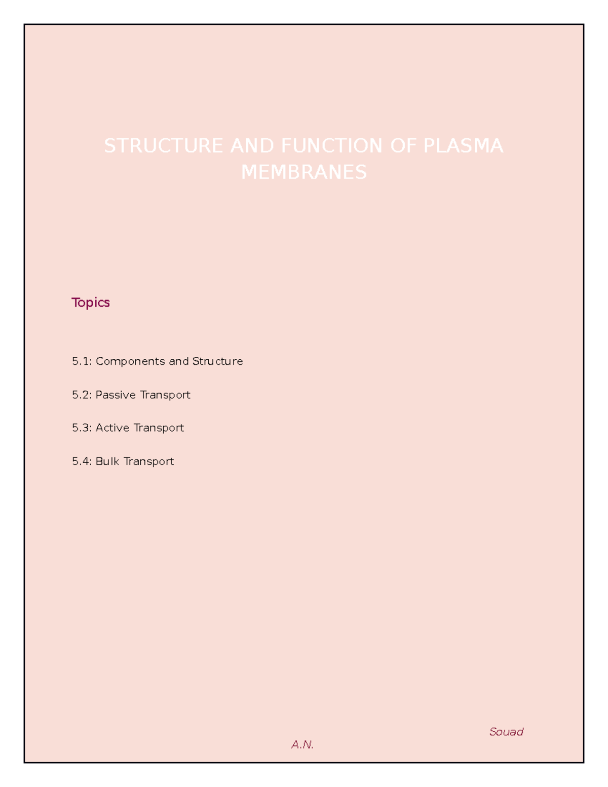BIOL1121 Notes Chapter 5 - STRUCTURE AND FUNCTION OF PLASMA MEMBRANES ...