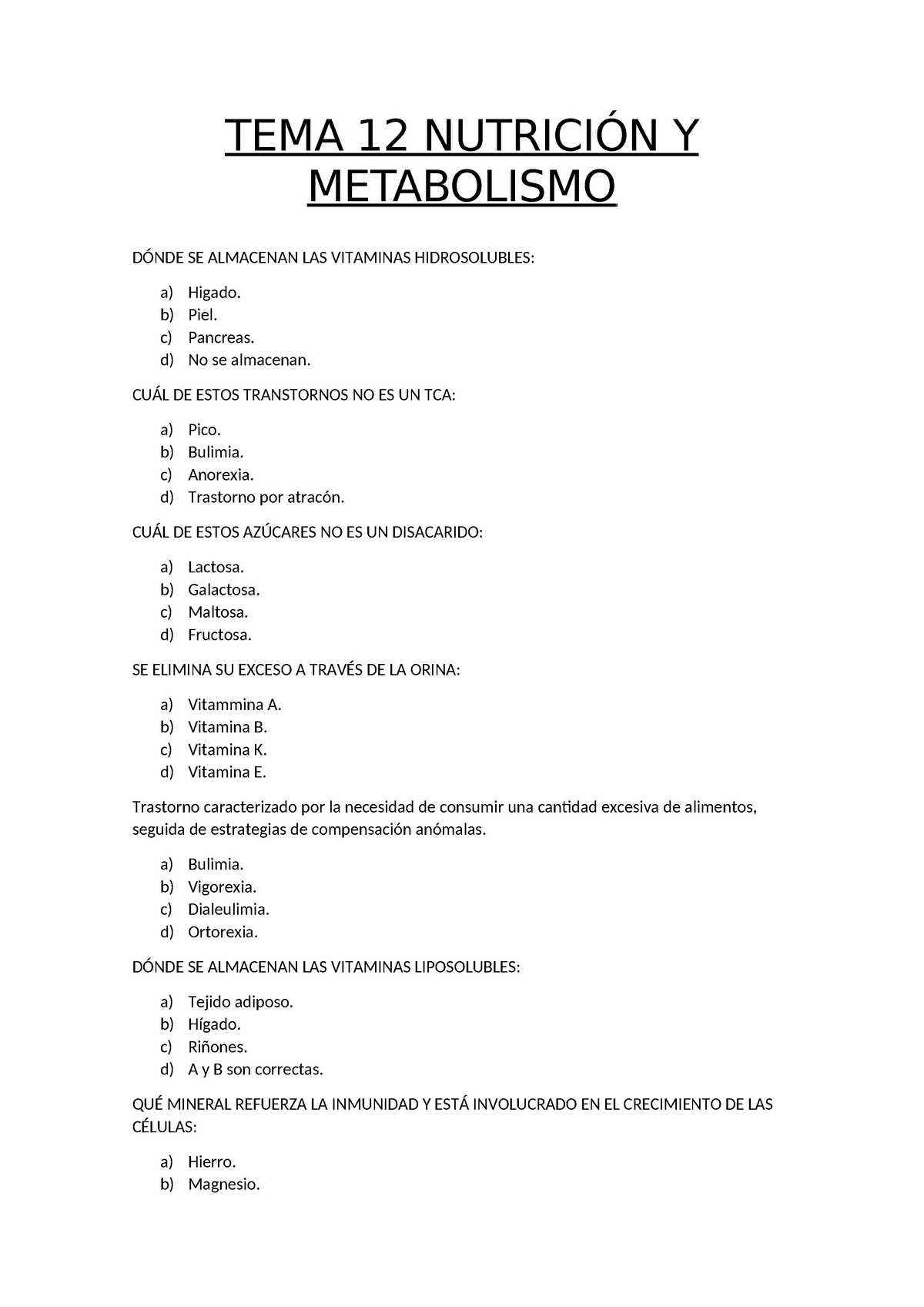 Tema 12 Nutrición Y Metabolismo Test Tema 12 NutriciÓn Y Metabolismo DÓnde Se Almacenan Las 5610