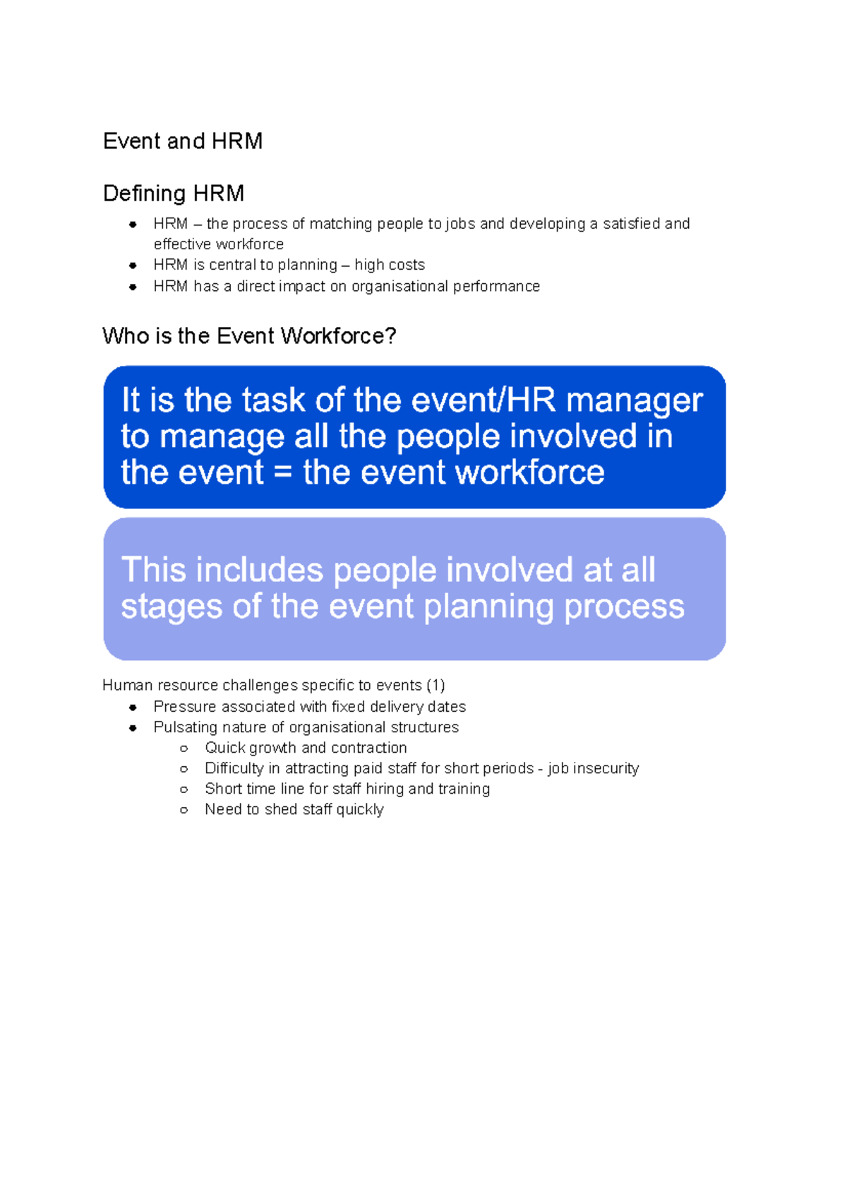Lecture 6 Event and HRM Defining HRM HRM the process of matching