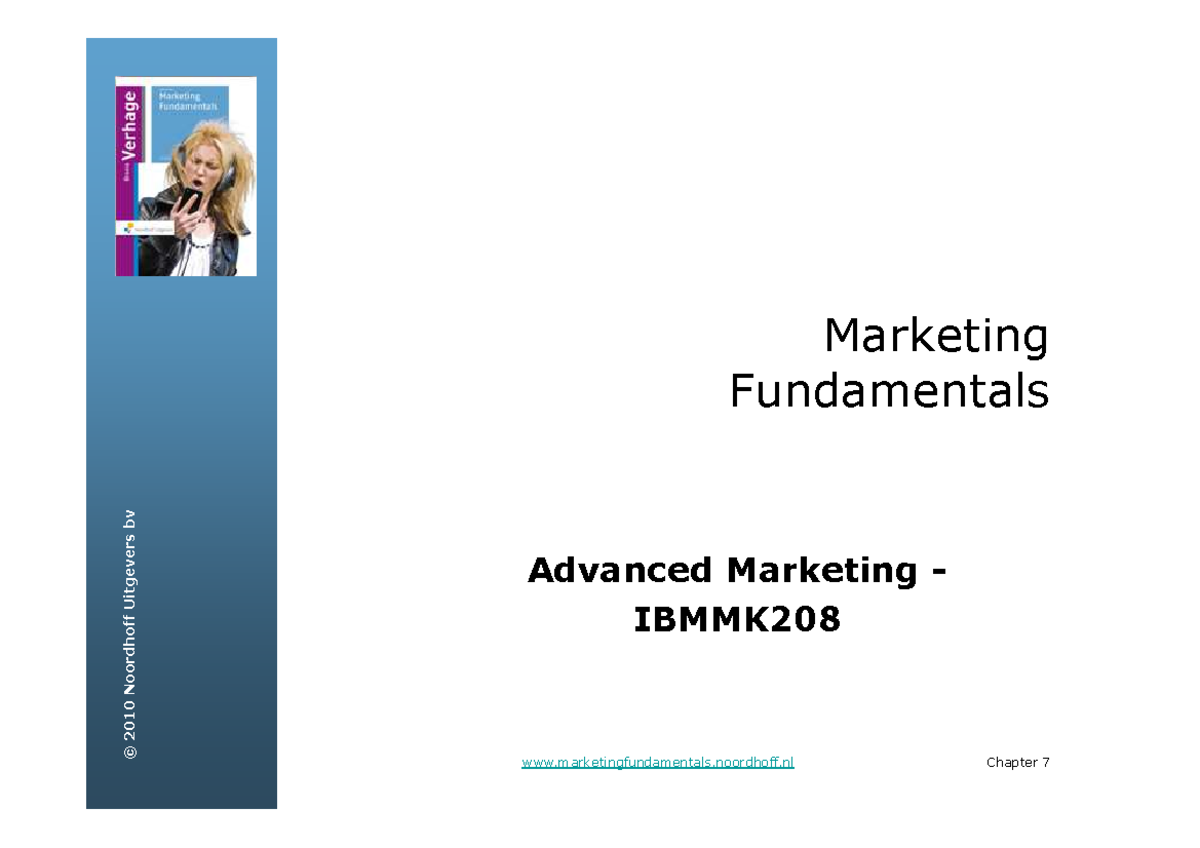 Summary Marketing Marketing Fundamentals Advanced Marketing IBMMK