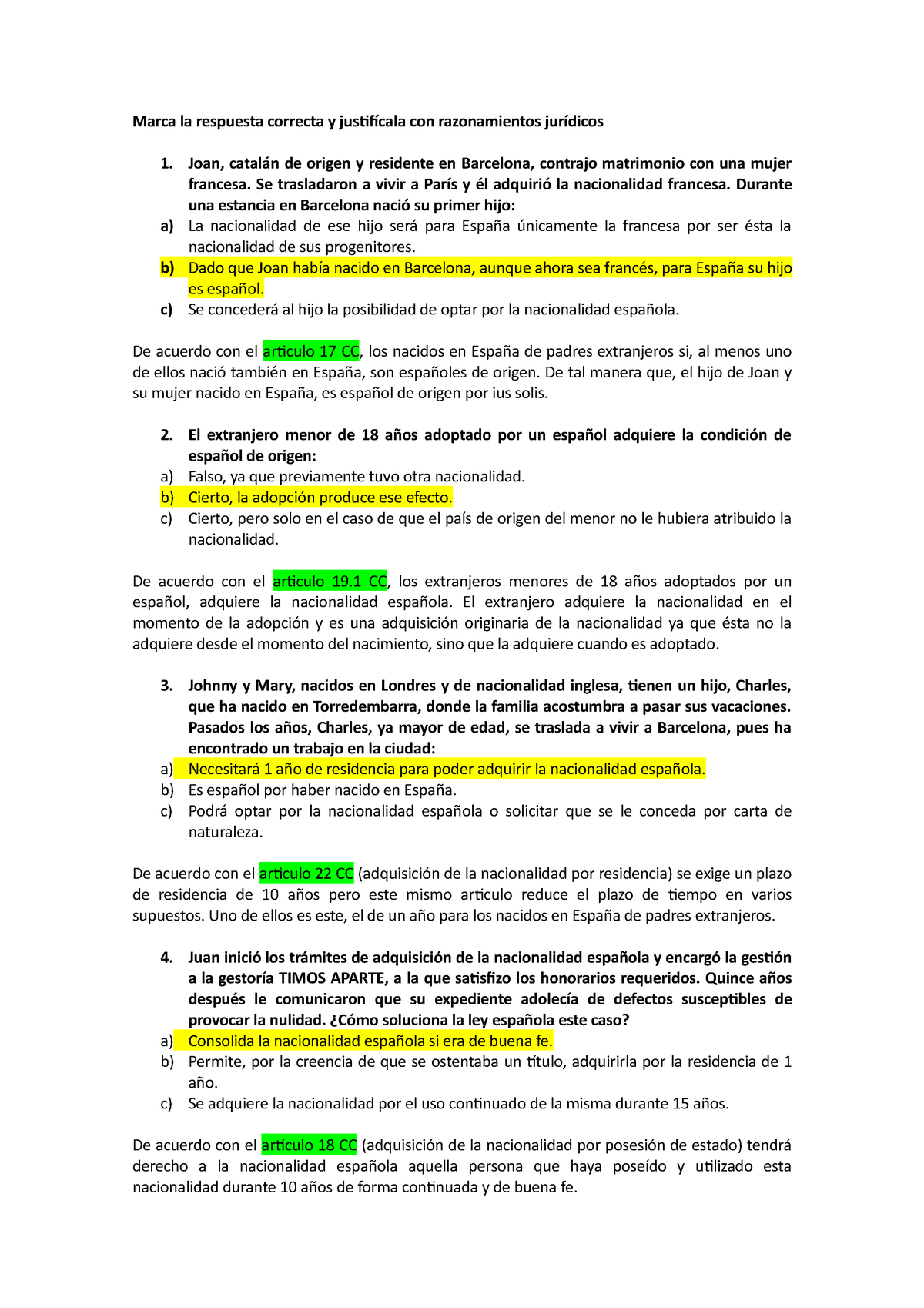 Casos Prácticos De Nacionalidad Derecho Civil Marca La Respuesta Correcta Y Justifícala Con 9489