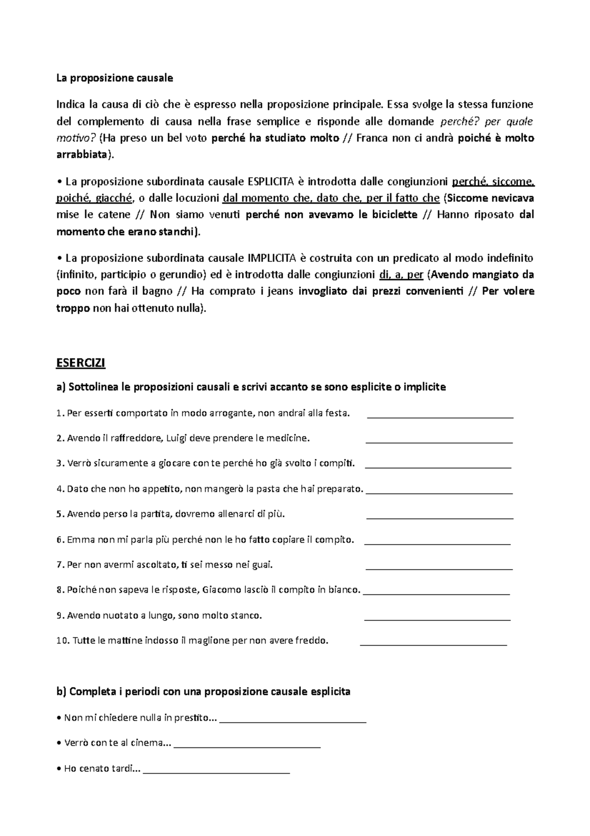 Subordinata causale - La proposizione causale Indica la causa di ciò ...