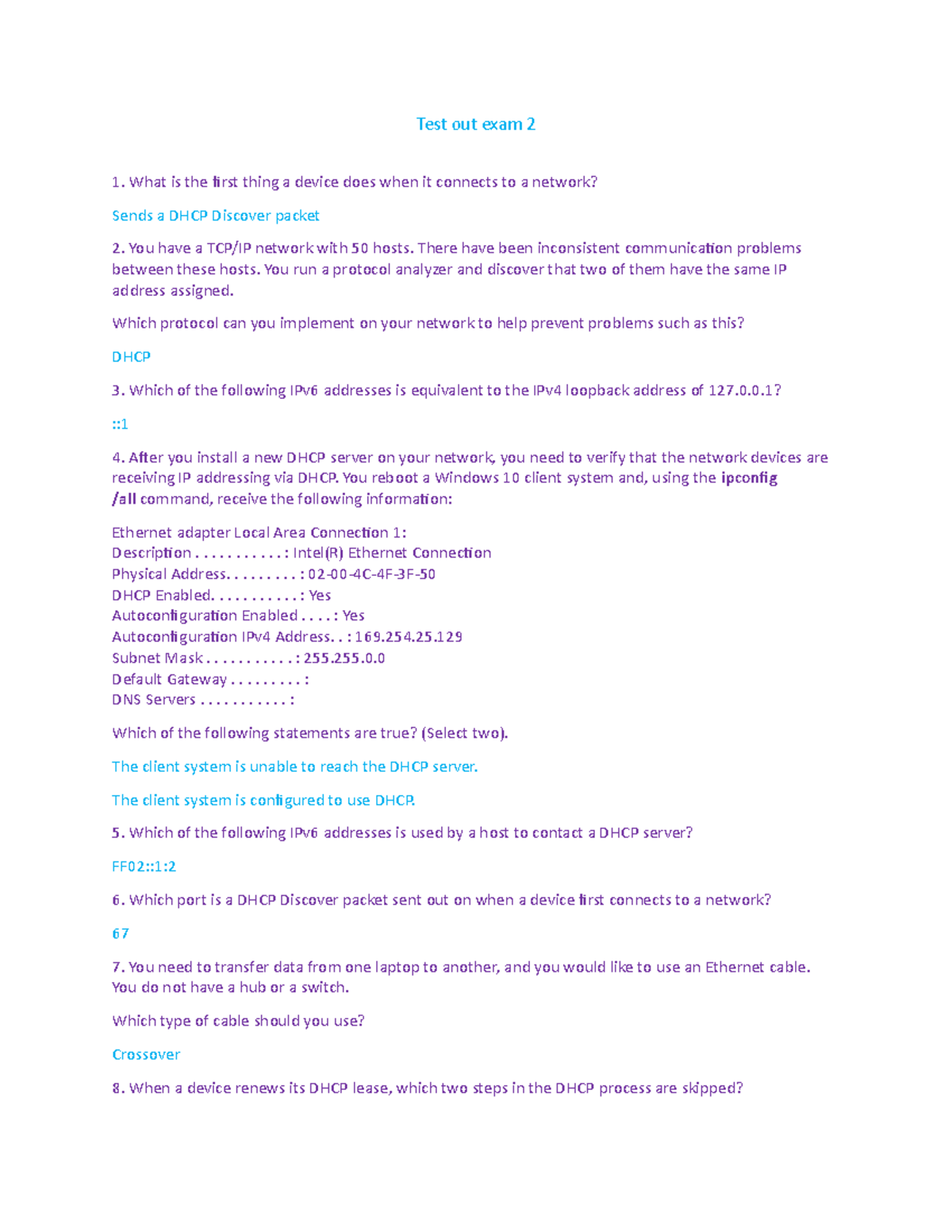 Testout EXAM 2 test out exam Test out exam 2 What is the first