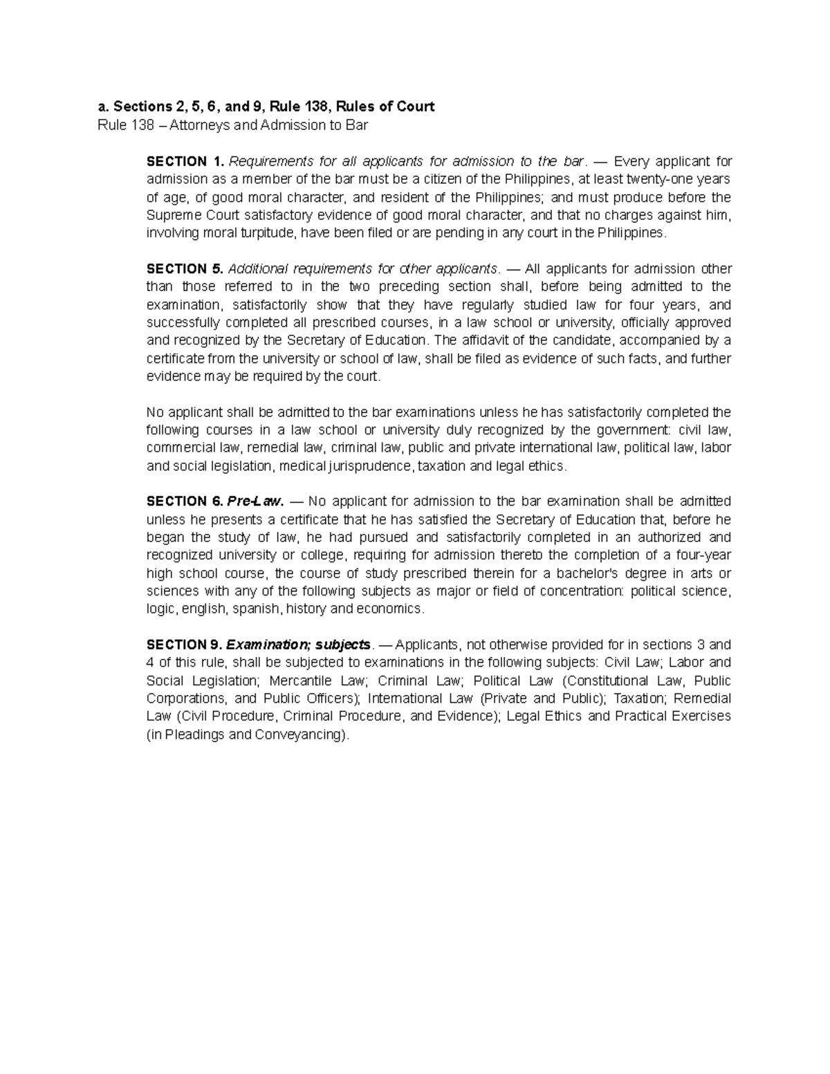 Rule 138 Admission to Bar a. Sections 2, 5, 6, and 9, Rule 138