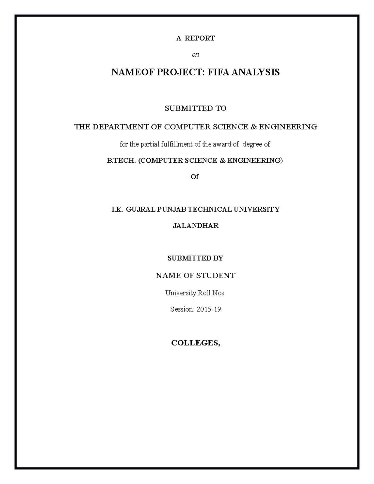 FIFA2019 Projectreport - A REPORT on NAMEOF PROJECT: FIFA ANALYSIS ...