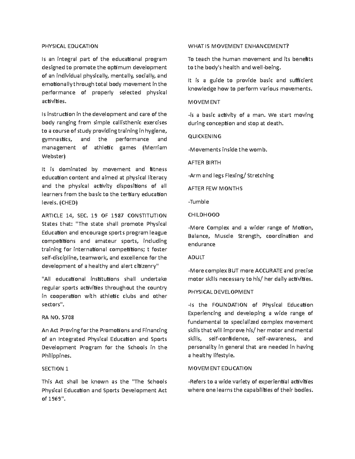 MOVEMENT ENHANCEMENT - PHYSICAL EDUCATION Is an integral part of the ...