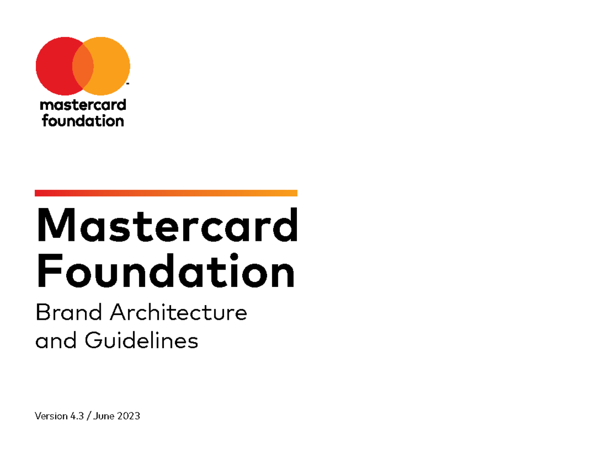 Mastercard Foundation Brand Guidelines Mastercard Foundation Brand