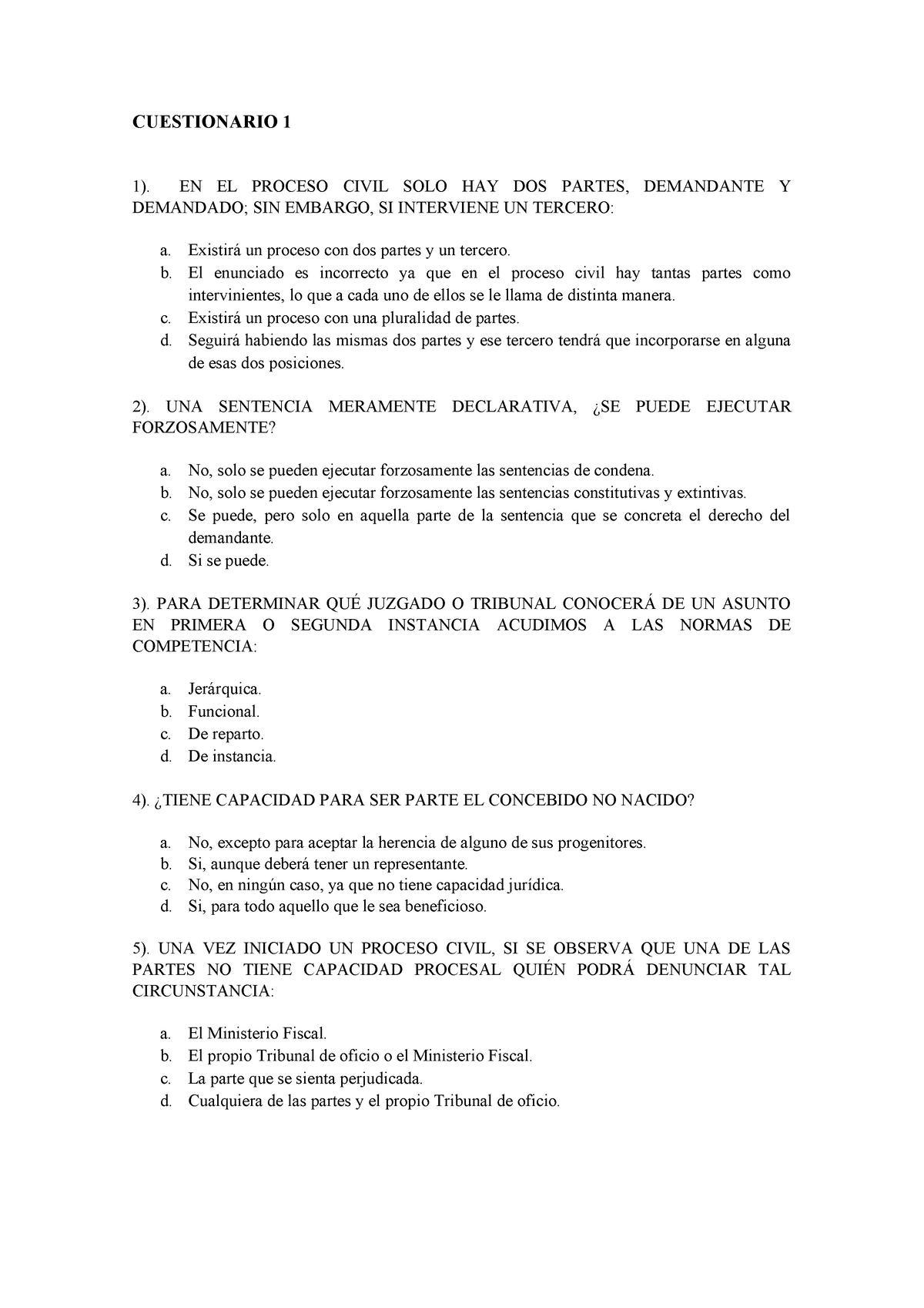 Cuestionarios Procesal Civil CUESTIONARIO EN EL PROCESO CIVIL SOLO HAY DOS PARTES Studocu