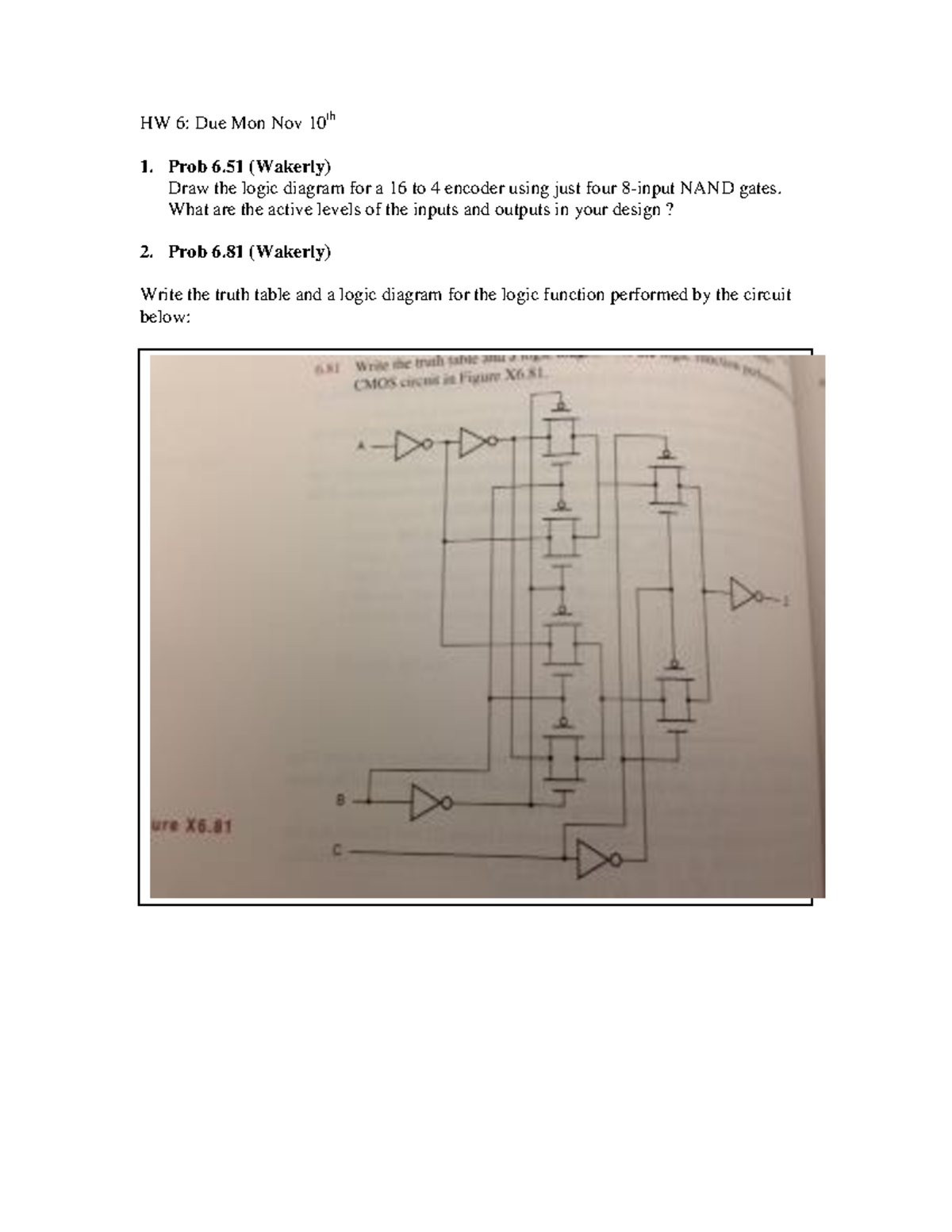 HW6 - Homework Solutions - HW 6: Due Mon Nov 10th Prob 6 (Wakerly) Draw ...