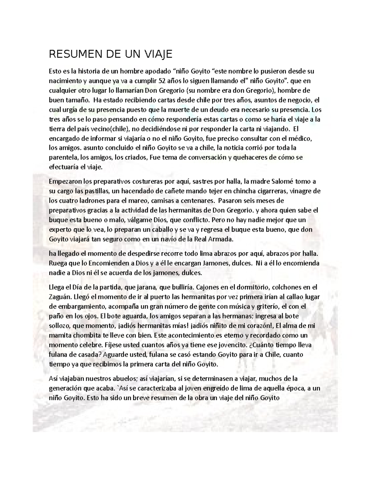 UN Viaje Analisis - RESUMEN DE UN VIAJE Esto es la historia de un ...