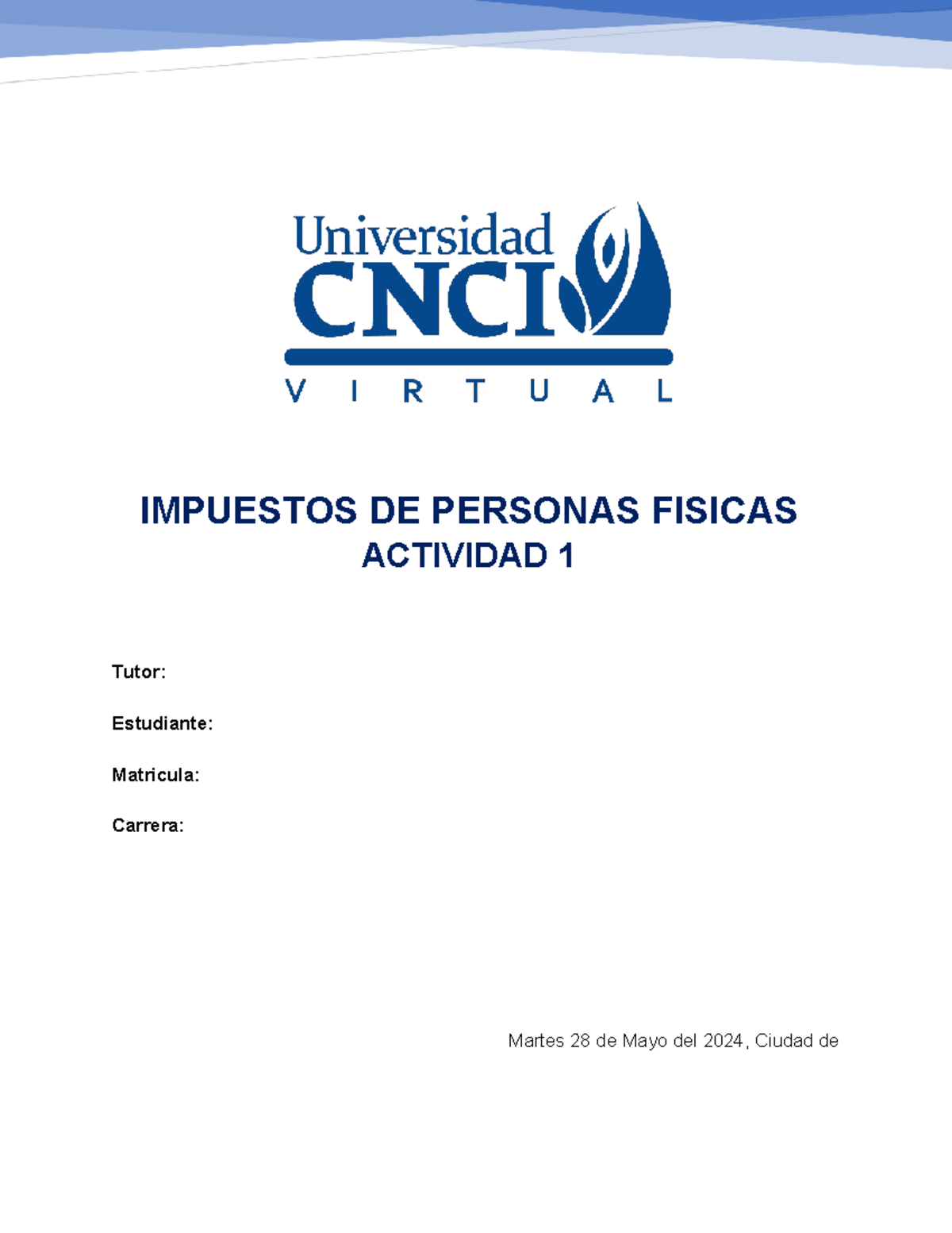 Impuestos DE Personas Fisicas ACT. 1 - IMPUESTOS DE PERSONAS FISICAS ...