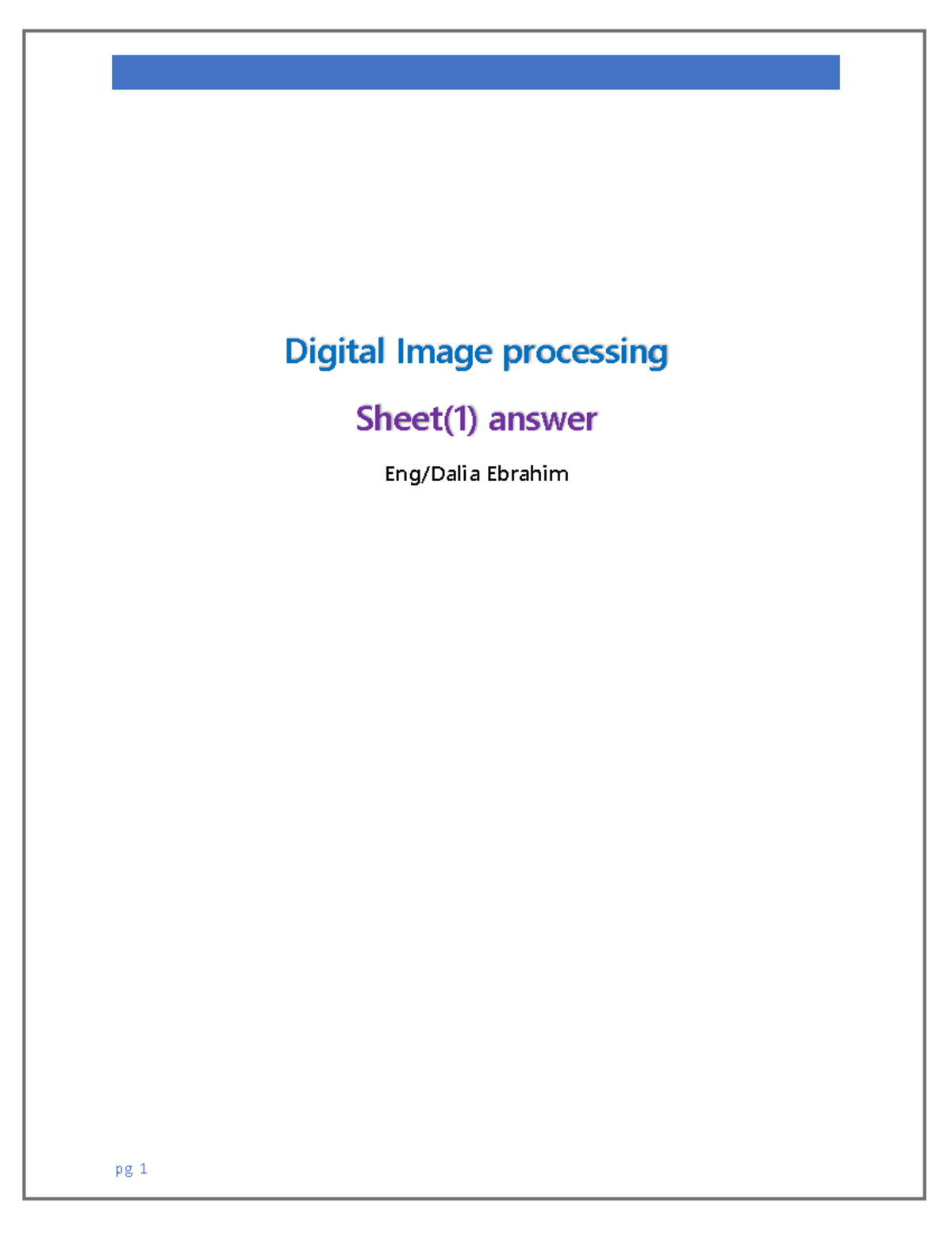 Sheet 1 answer image processing - Digital Image processing Sheet( 1 ...