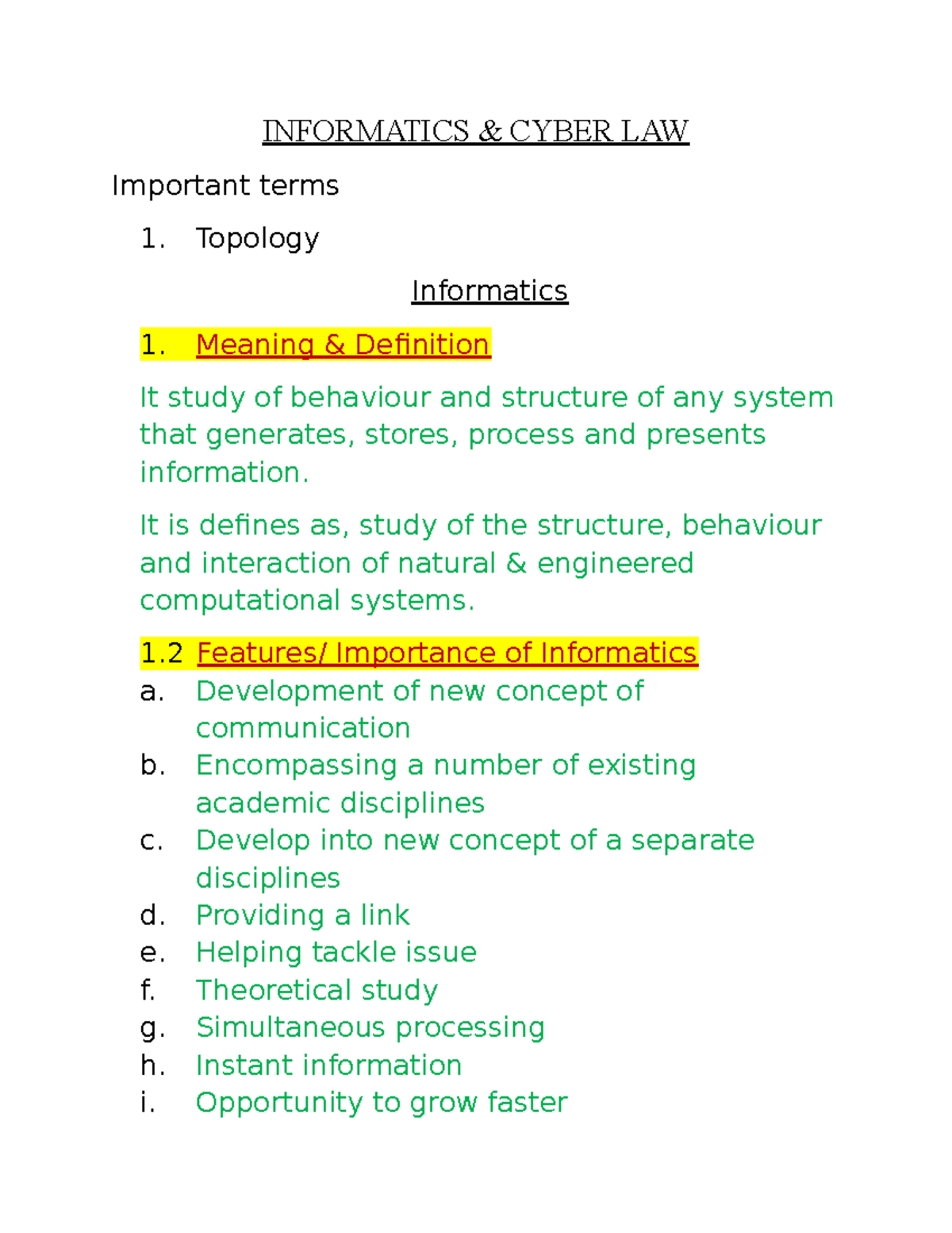 Informatics INFORMATICS AND CYBER LAWS INFORMATICS & CYBER LAW