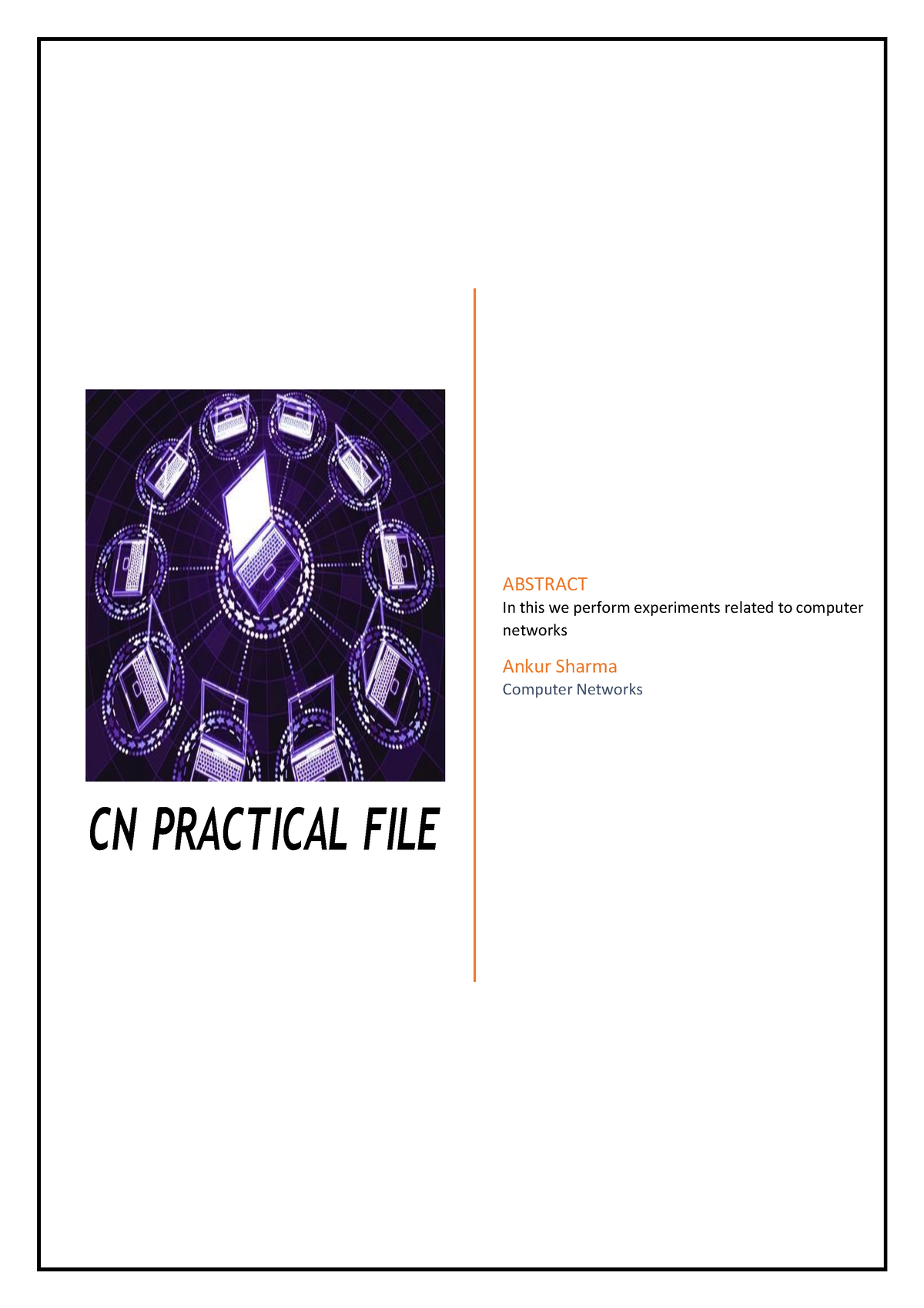 Computer Network Practical File - CN PRACTICAL FILE ABSTRACT In This We ...