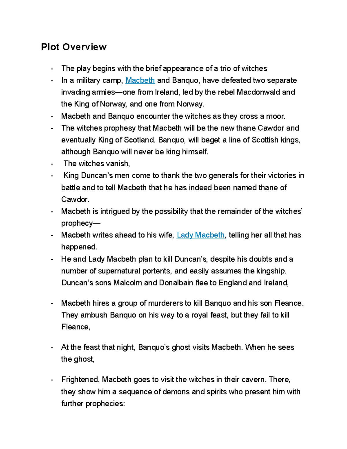 Plot overview macbeth plot overview the play begins with the brief