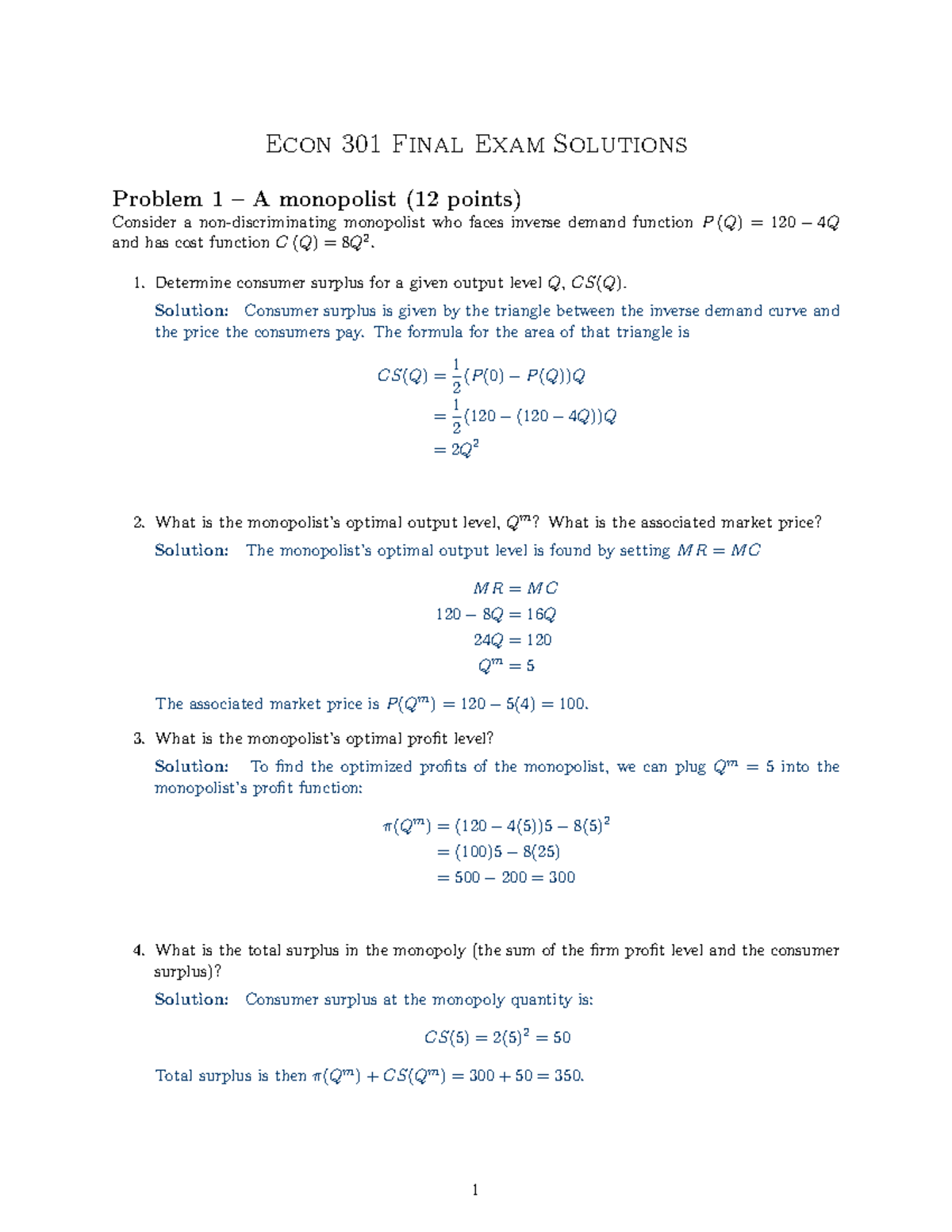 Final 2023 Solutions - Econ 301 Final Exam Solutions Problem 1 – A ...