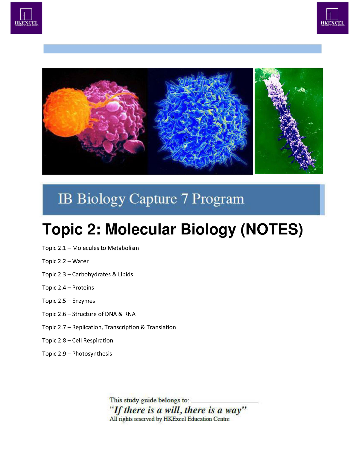 Topic 2 Notes Molecular Biology Topic 2 Molecular Biology (NOTES