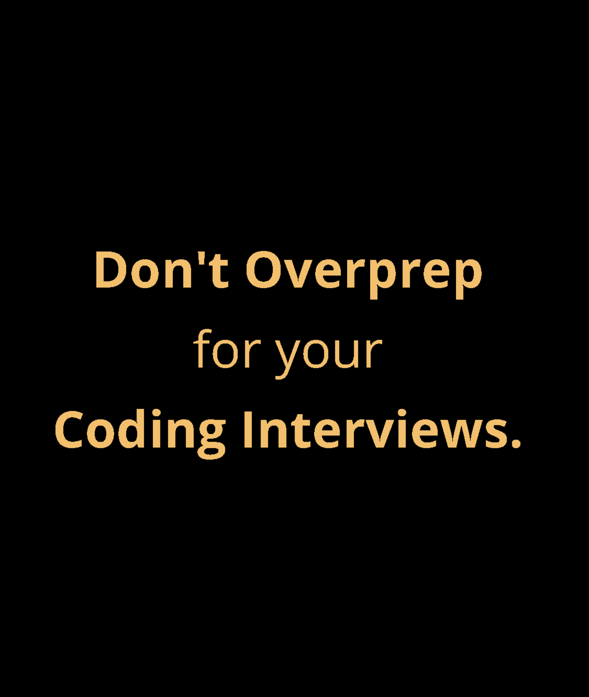 Coding Interview Patterns - Don't Overprep for your Coding Interviews ...