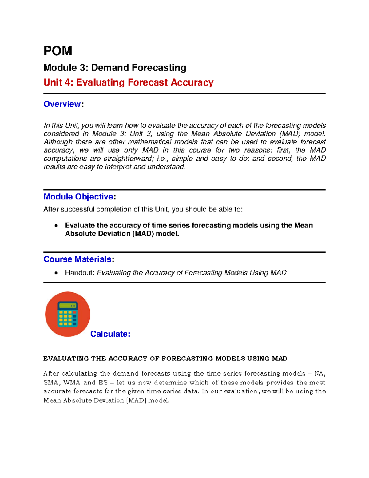 POM MOD 3 UNIT 4 POM Module 3 Demand Forecasting Unit 4 Evaluating