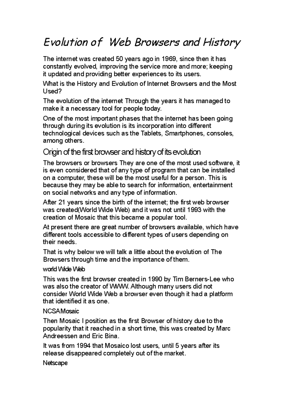 Evolution of  Browsers and History What is the History and