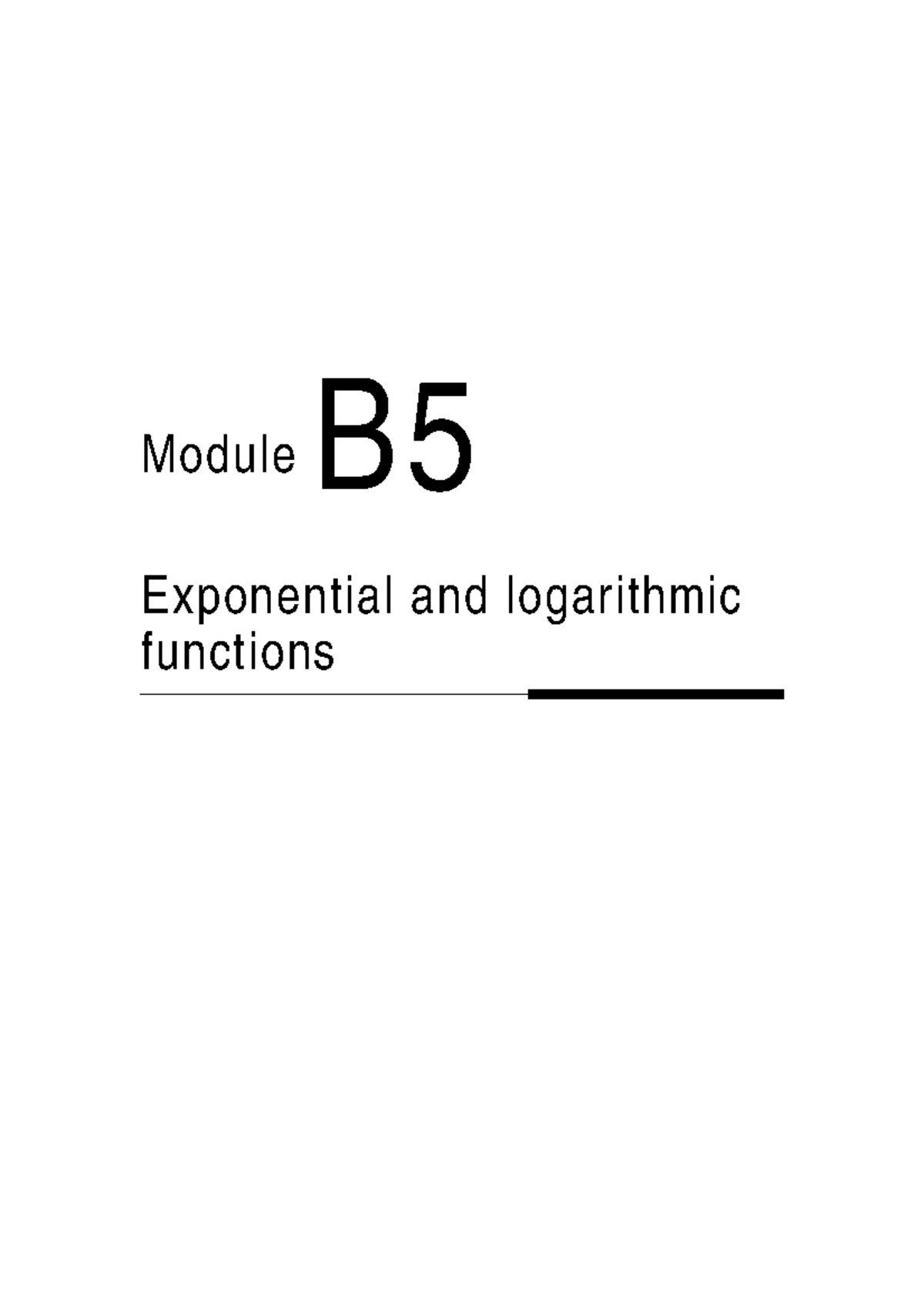 TPP7182 - Module 5 Summary Notes - Module B5 Exponential and ...
