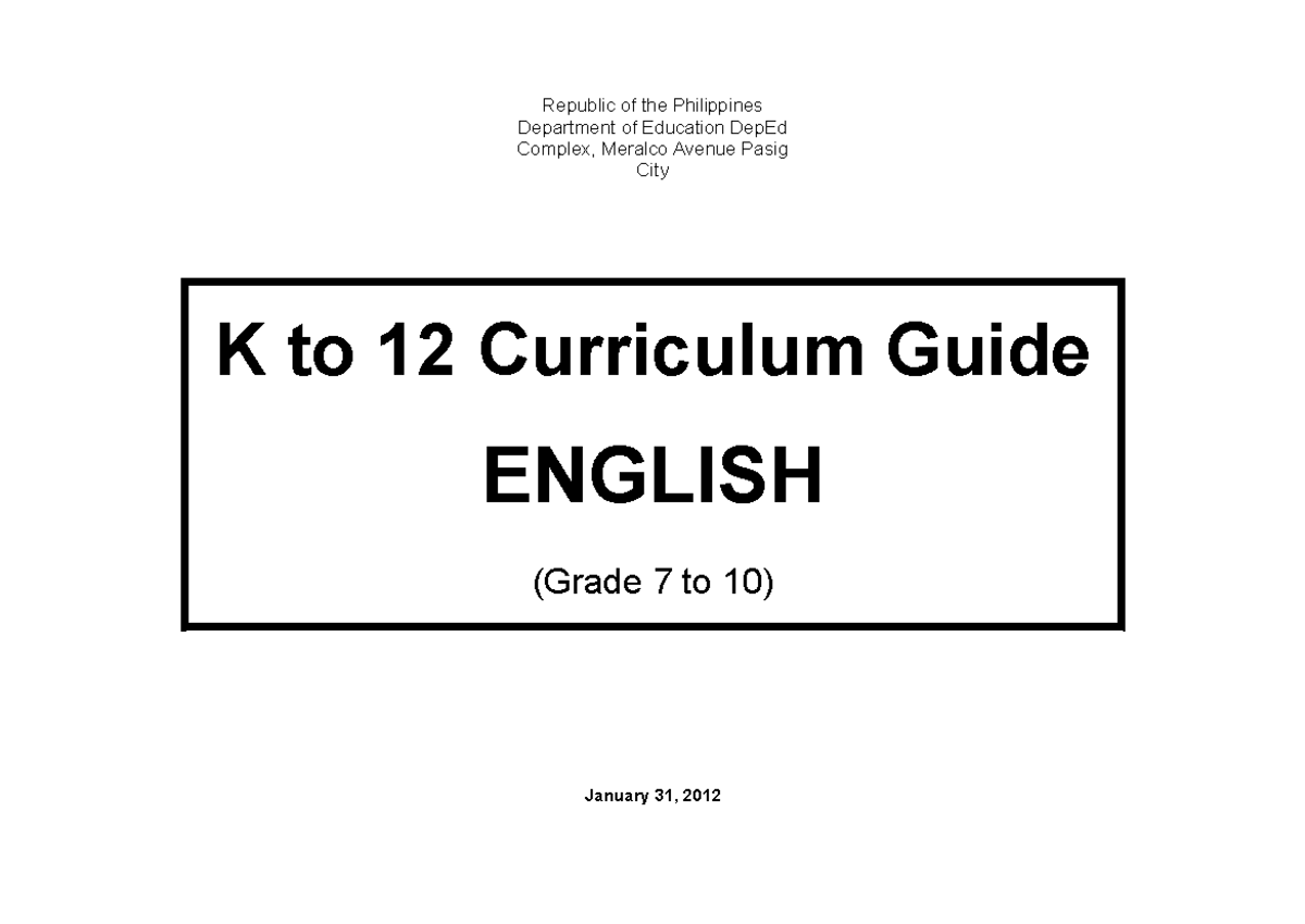 255062827 English K to 12 Curriculum Guide Grades 7 to 10 - Republic of ...