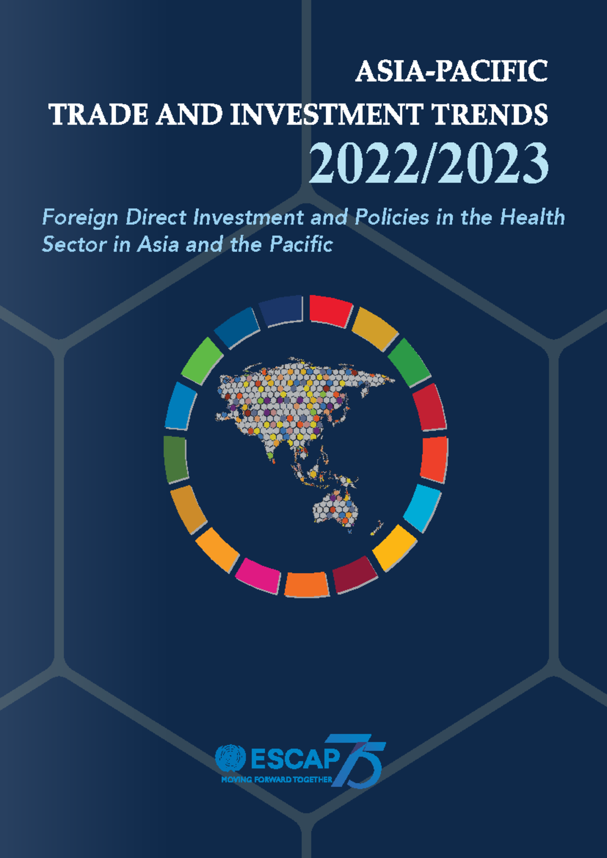 Escap 2022 TIID RP FDI Policies Health Sector in AP - 2022/ Foreign ...