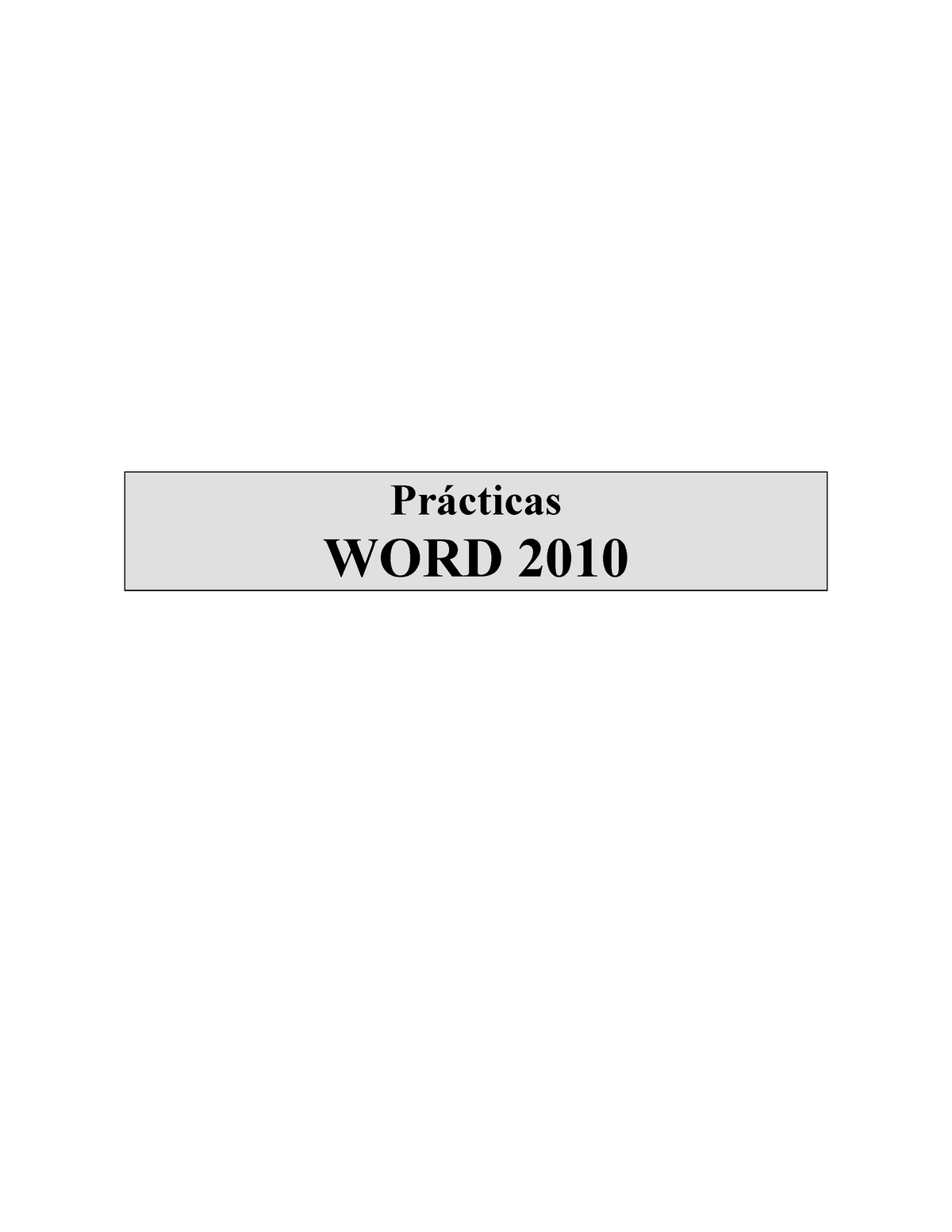 ejercicios-word-para-practicar-pr-cticas-word-2010-pr-ctica-1-abre