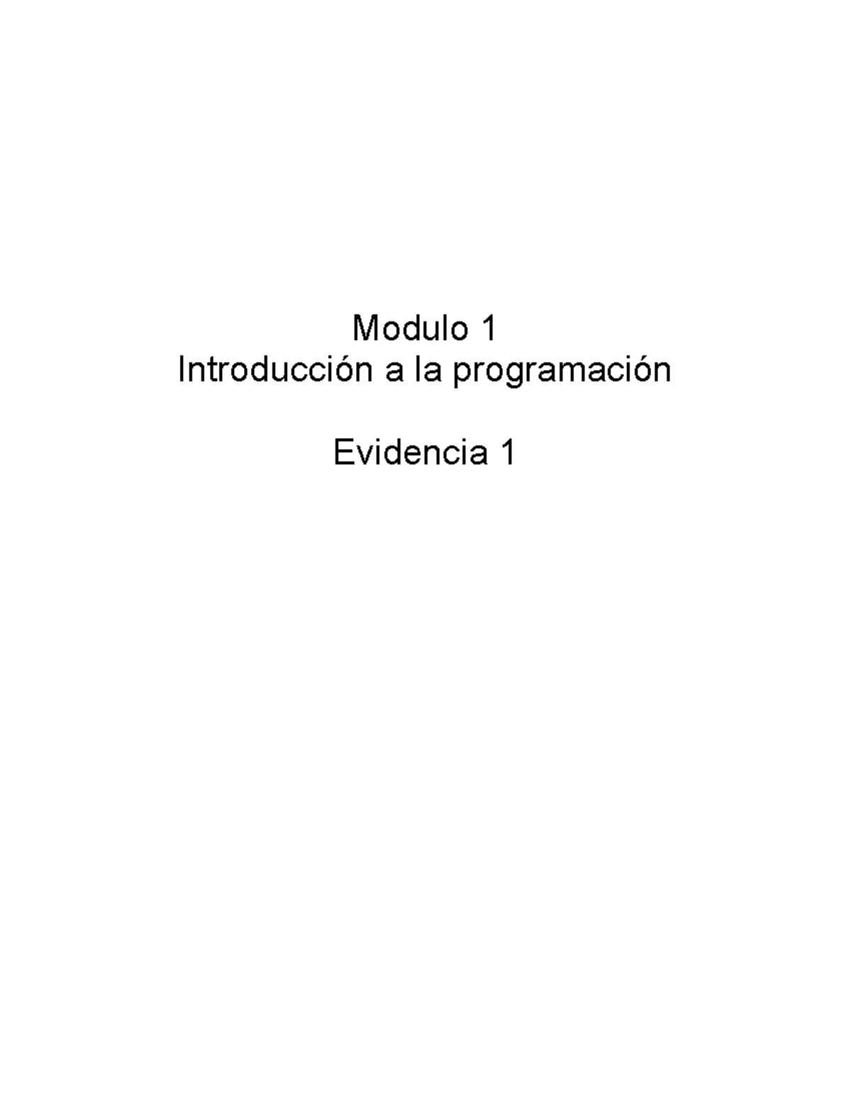 Act 5 fudamenetos - Modulo 1 Introducción a la programación Evidencia 1 ...